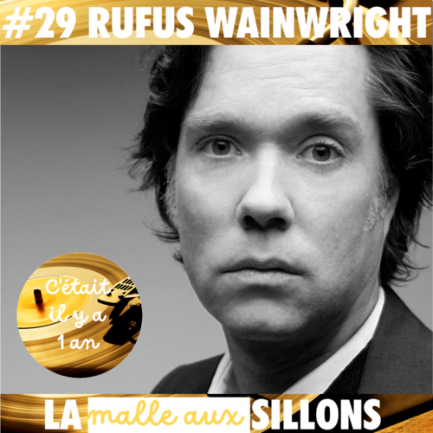 #29 REDIF – La Malle aux Sillons – Rufus Wainwright
