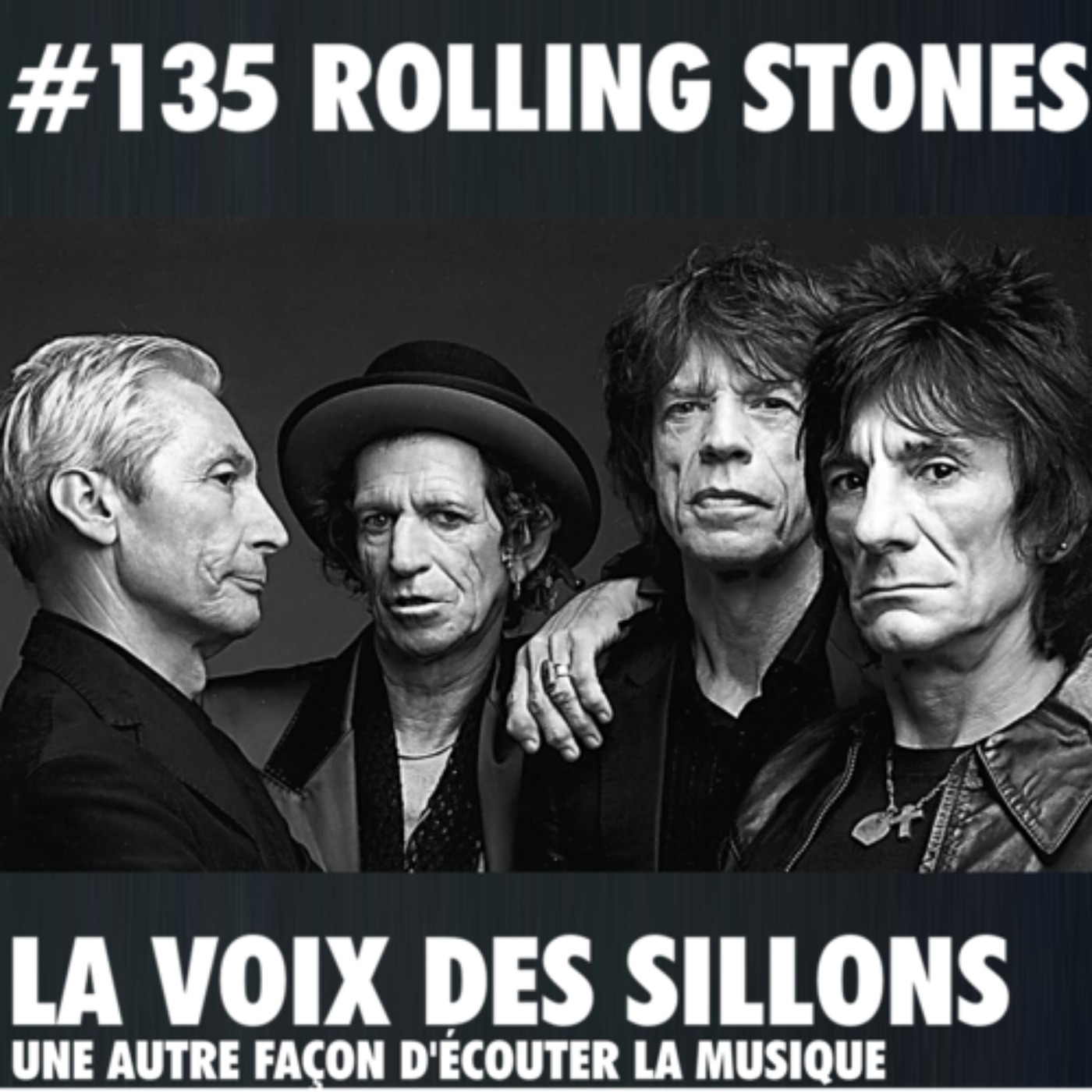 Les Stones, le Rock.