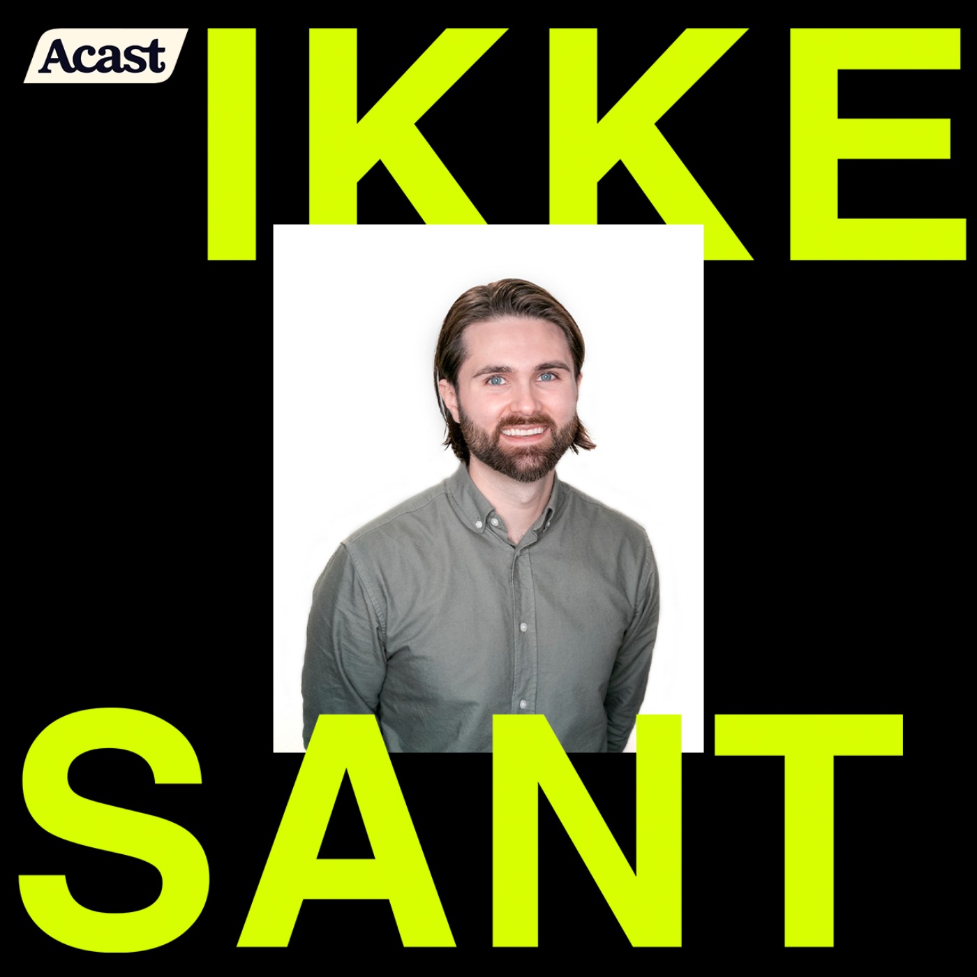 Ikke sant podkast