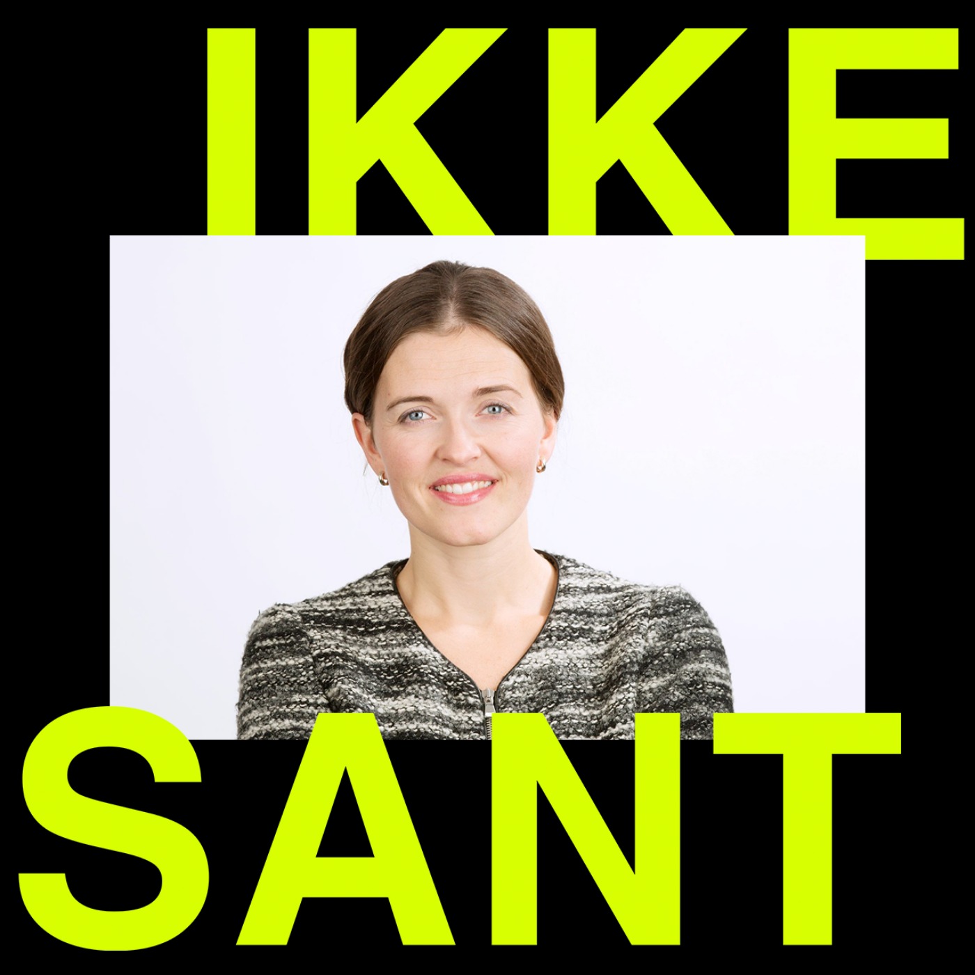 Ikke sant podkast