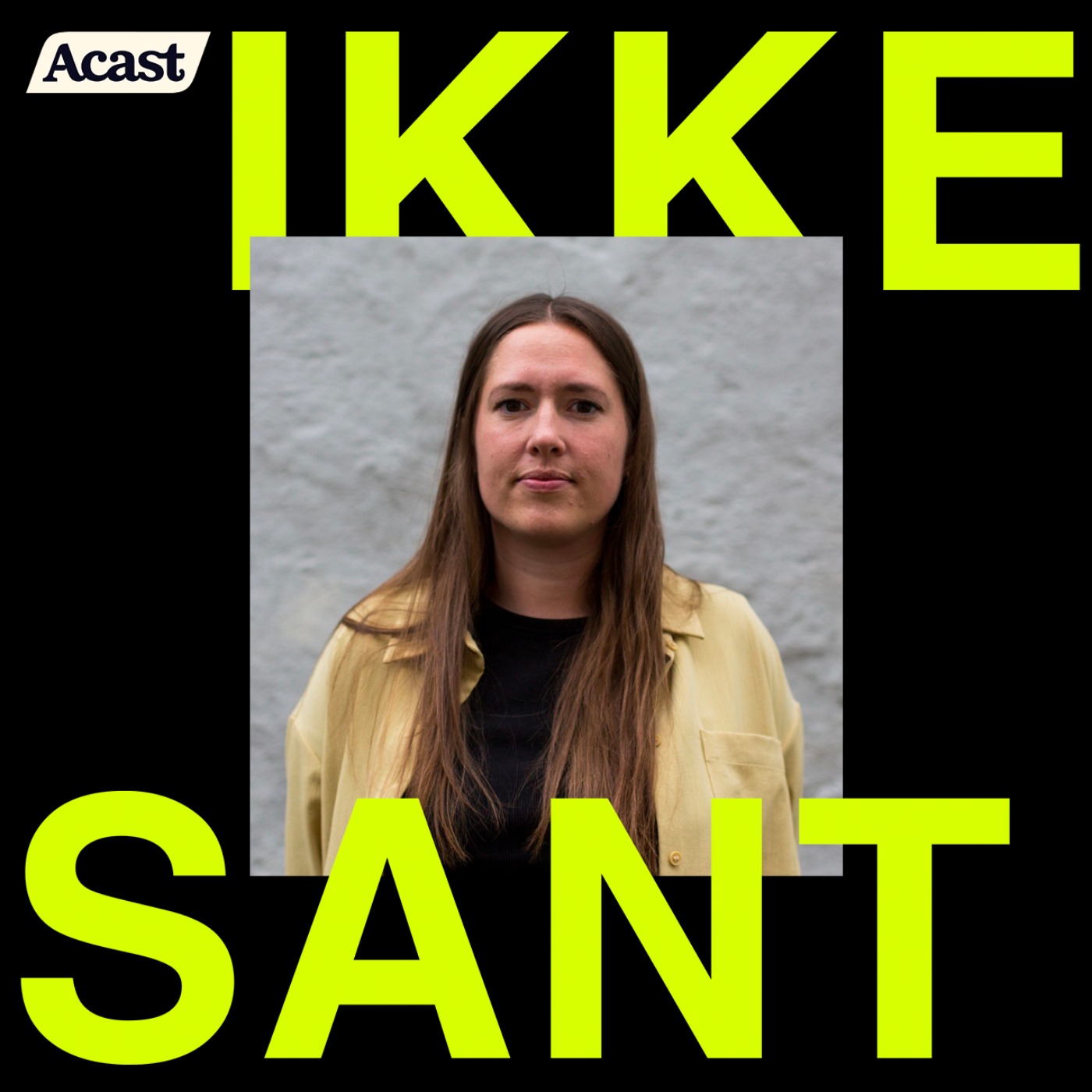 Ikke sant podkast