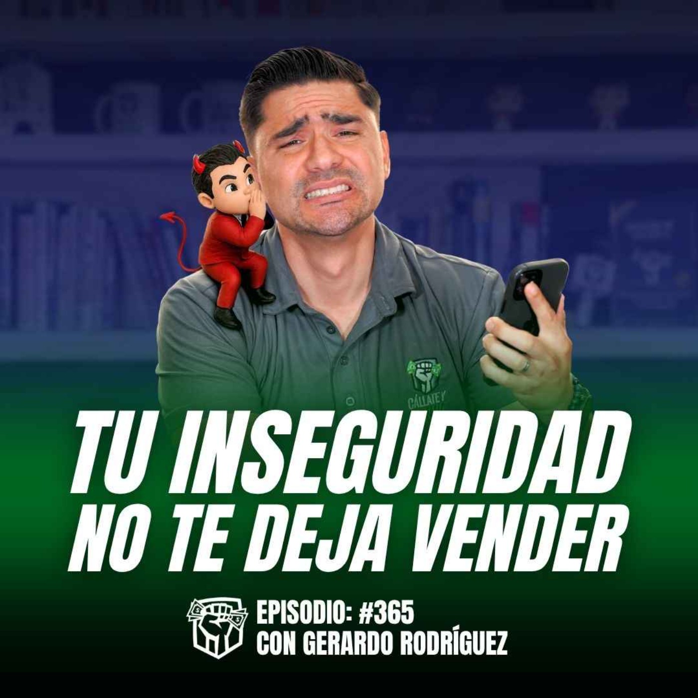 El Vendedor Inseguro SIEMPRE Pierde (Aunque Tenga Técnica) Ep.365 El Vendedor Inseguro SIEMPRE Pierde (Aunque Tenga Técnica) Ep.365