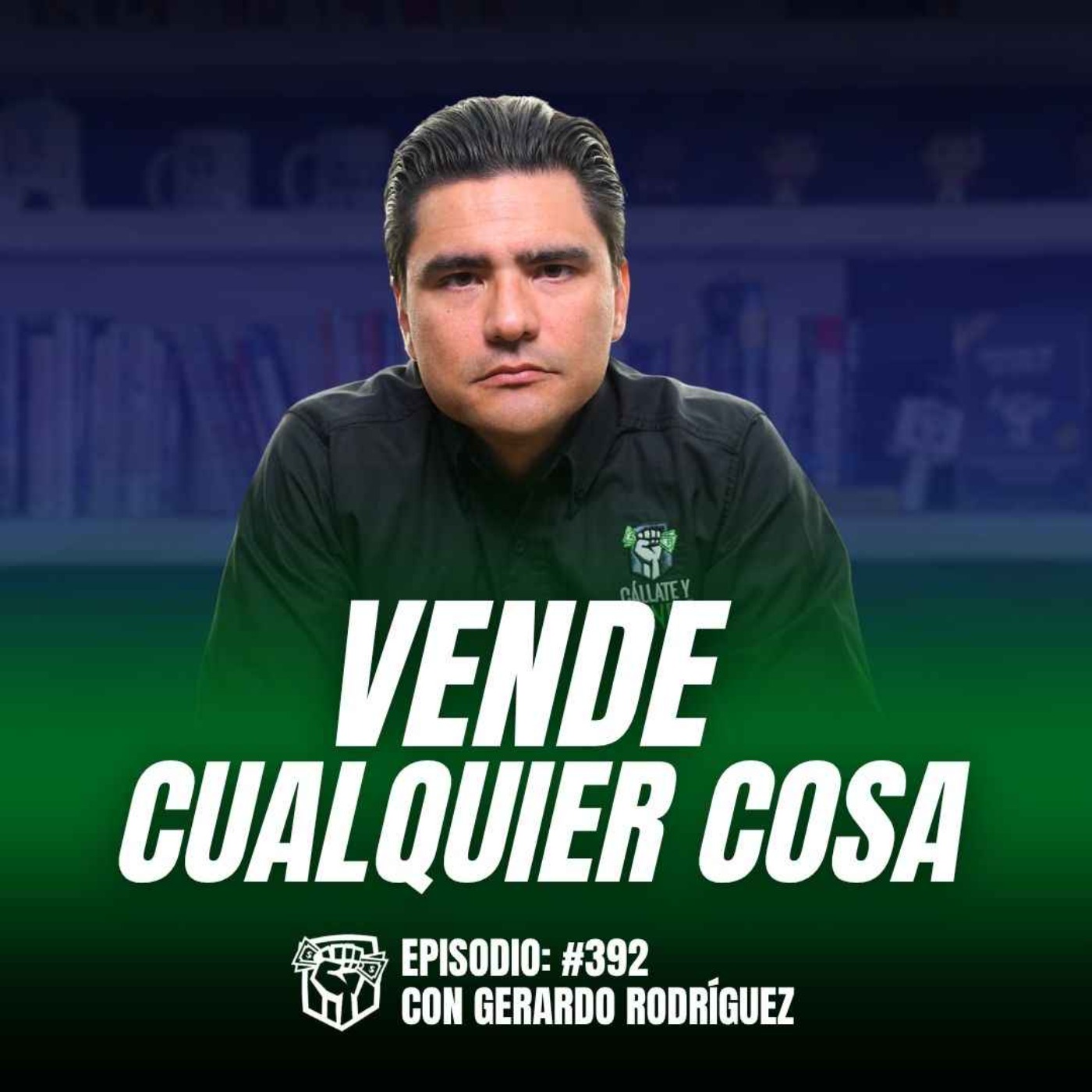 Cómo Vender Cualquier Cosa (Modelo Probado) Ep-392
