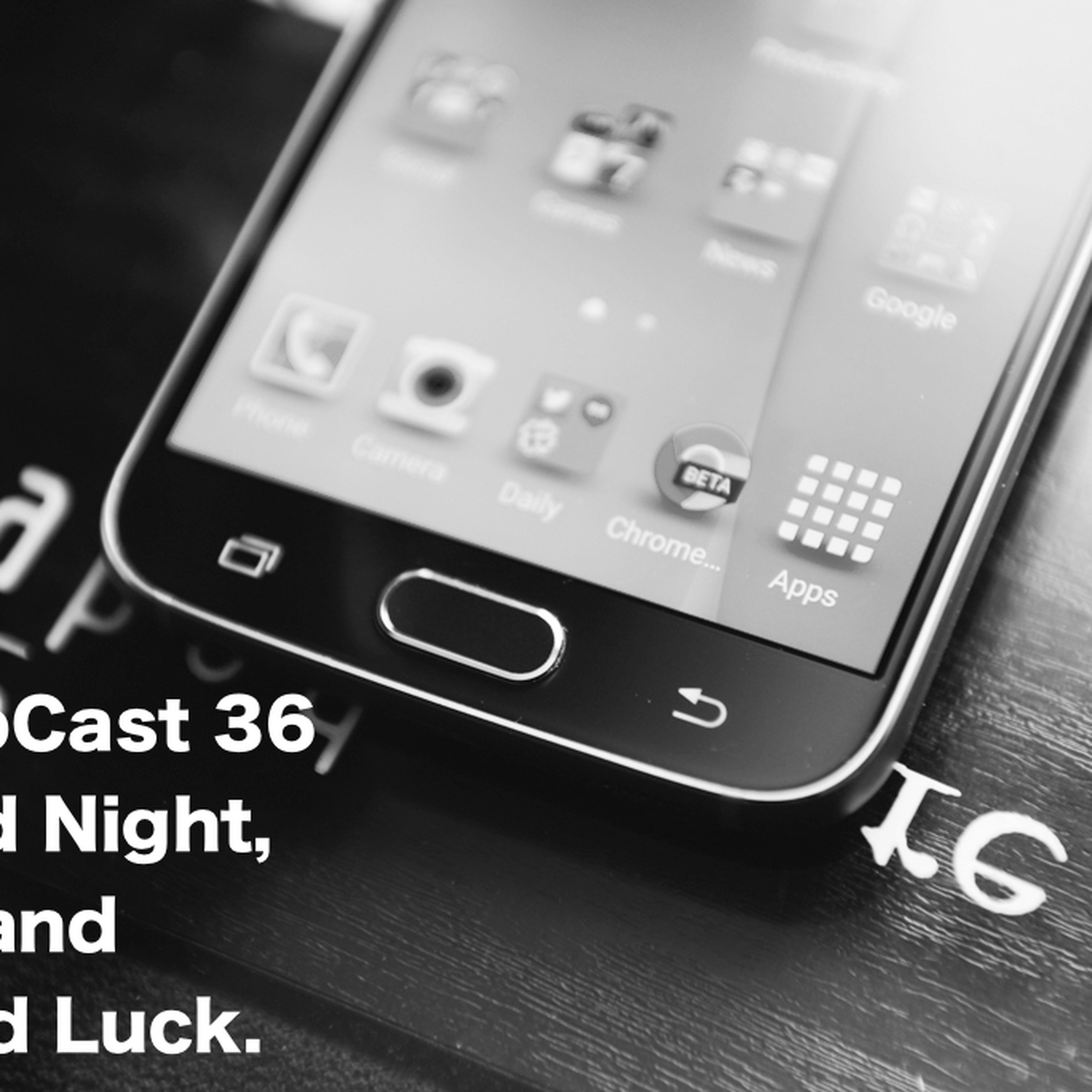 SyrupCast 36: Good Night, and Good Luck. episode artwork