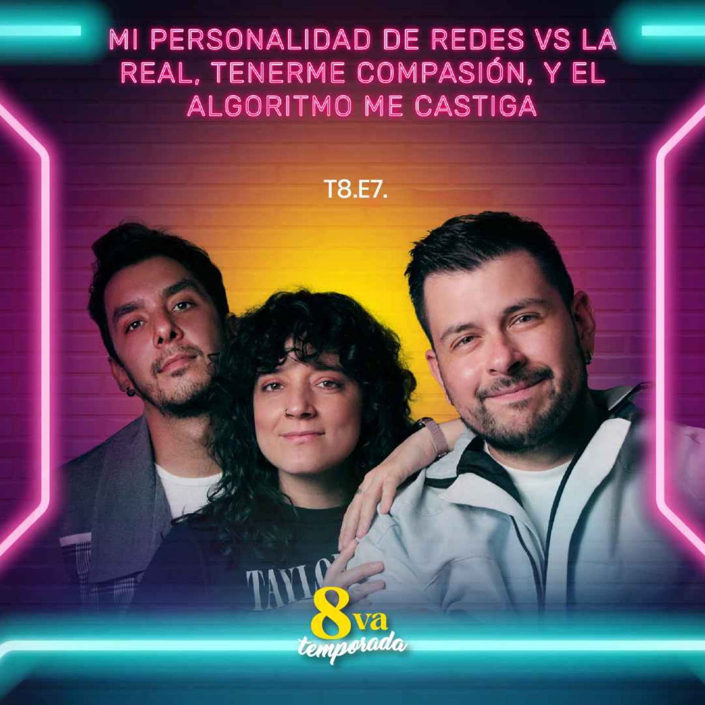 T8.E7. Mi personalidad de redes vs la real, tenerme compasión, y el algoritmo me castiga