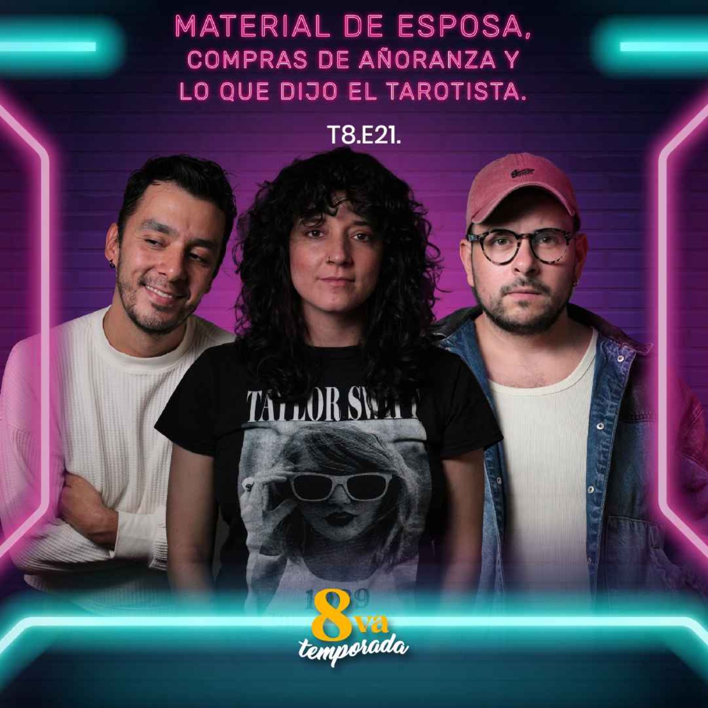 T8.E21. Material de esposa, compras de añoranza y lo que dijo el tarotista.