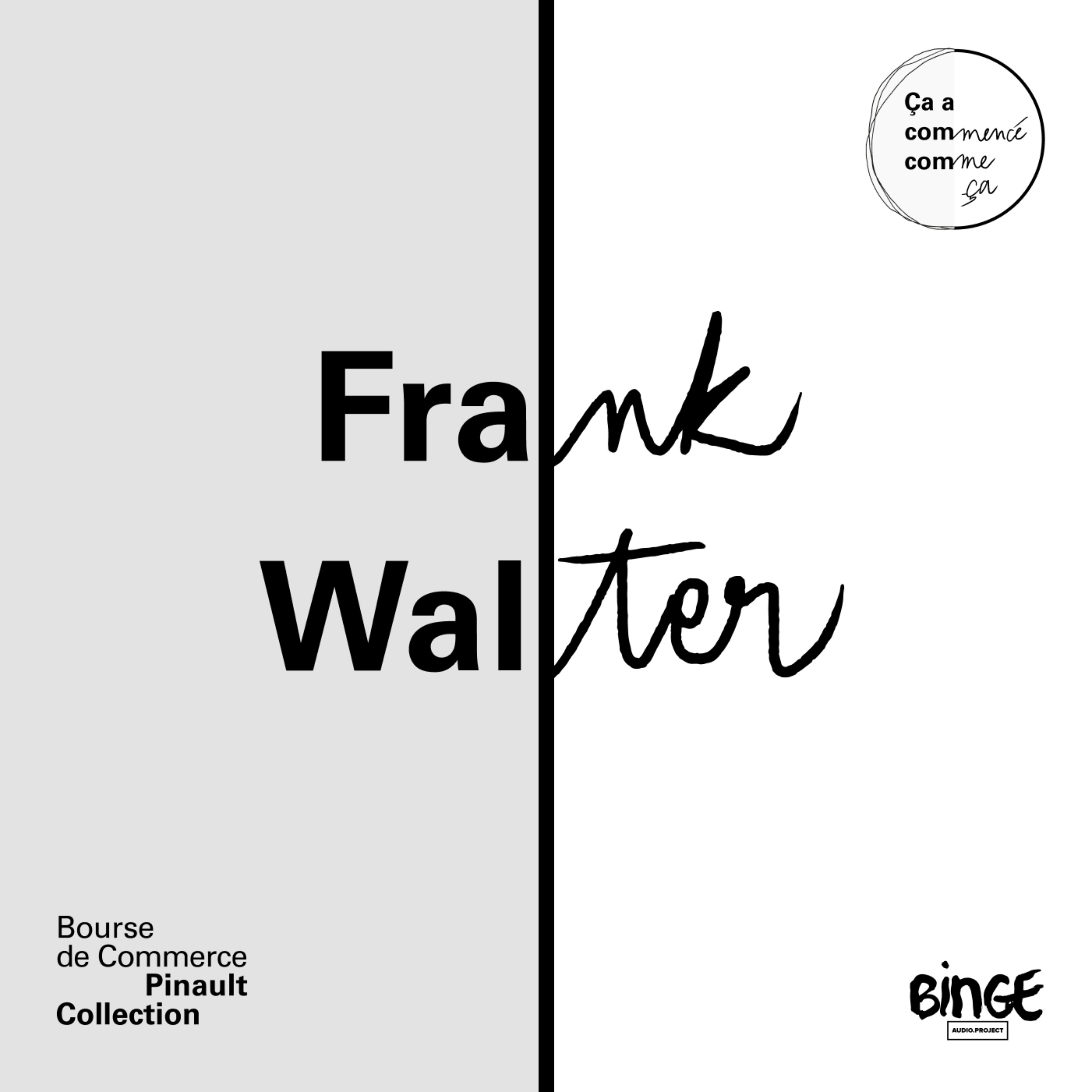 Frank Walter - Une obsédante quête d’identité