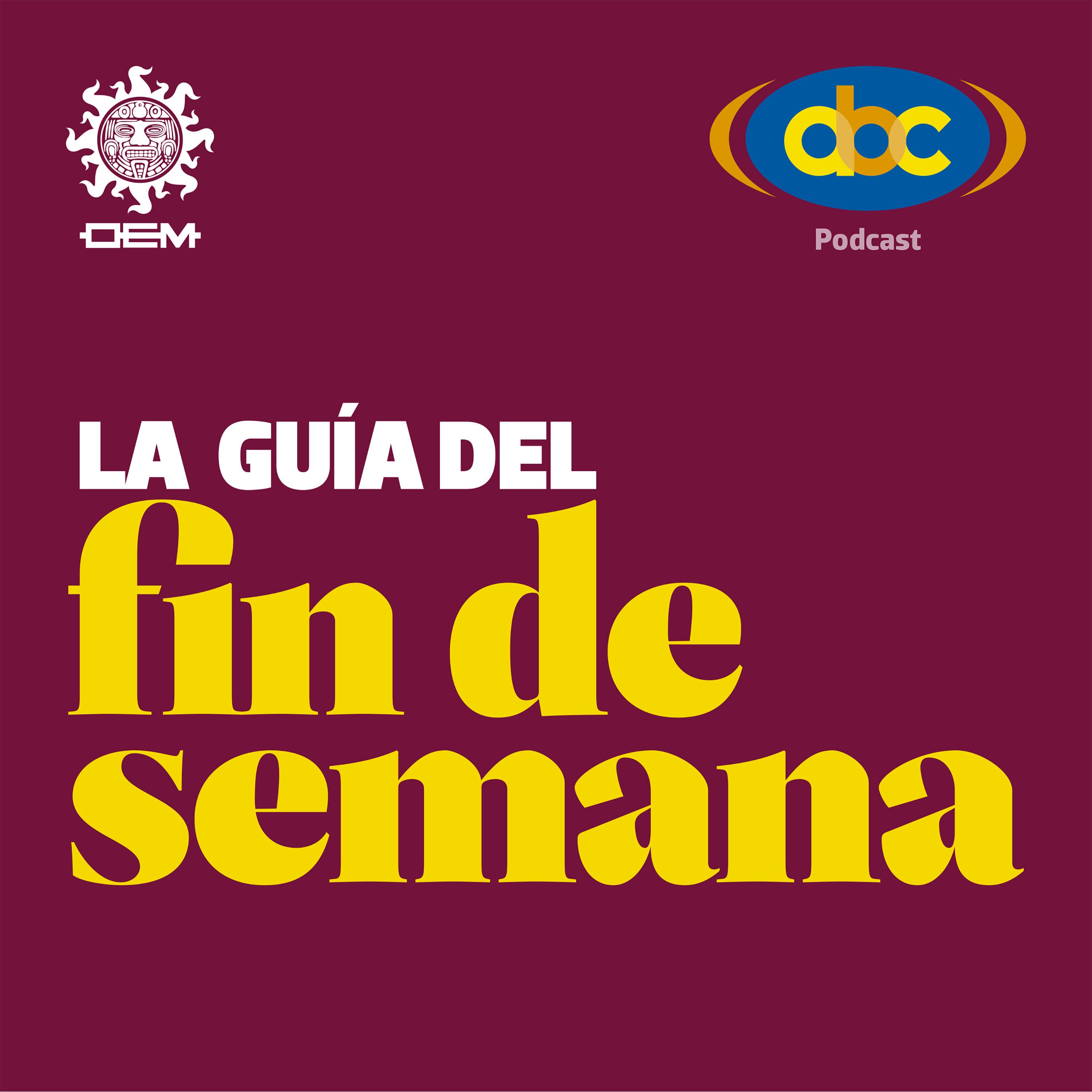 La guía del fin de semana