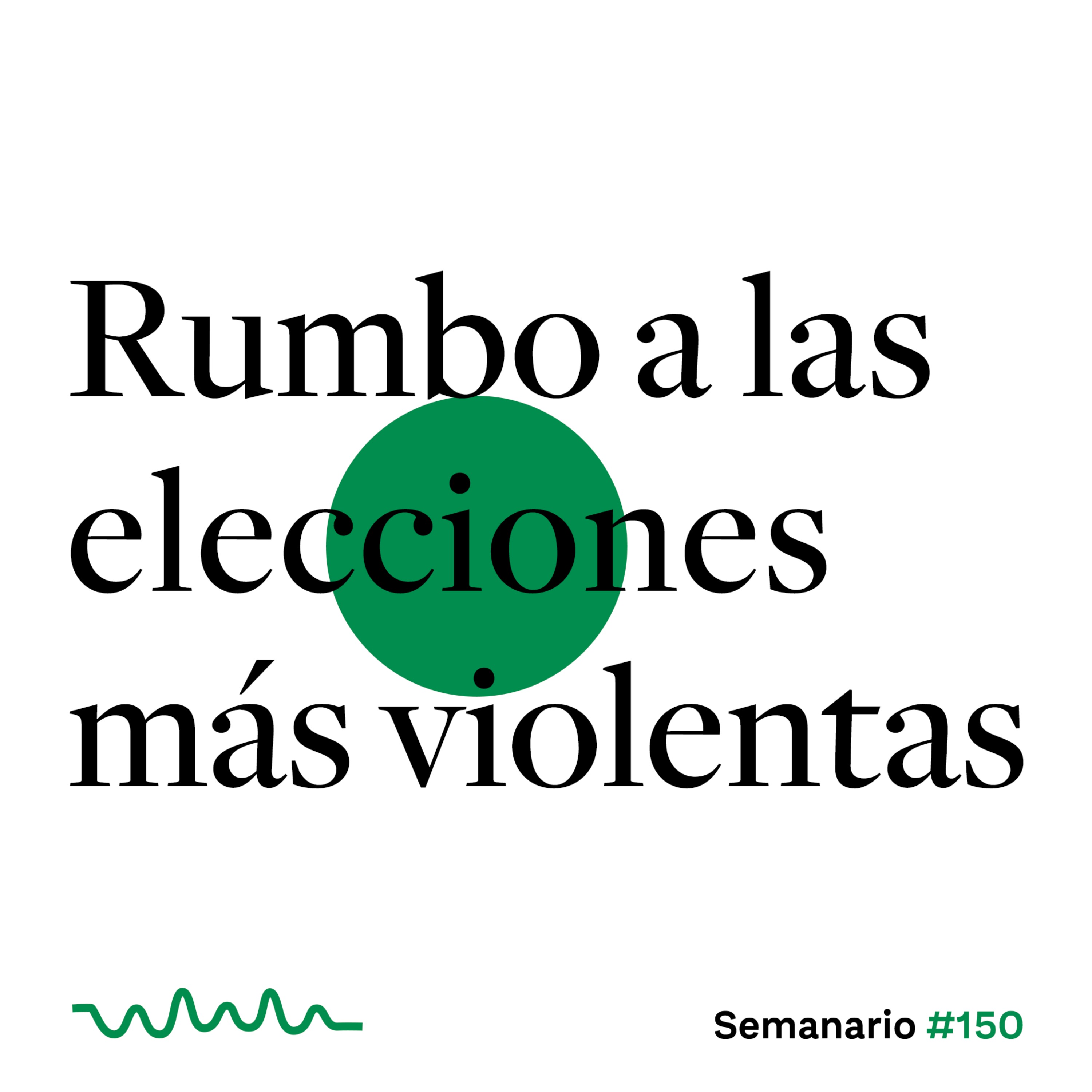 cover art for Rumbo a las elecciones más violentas