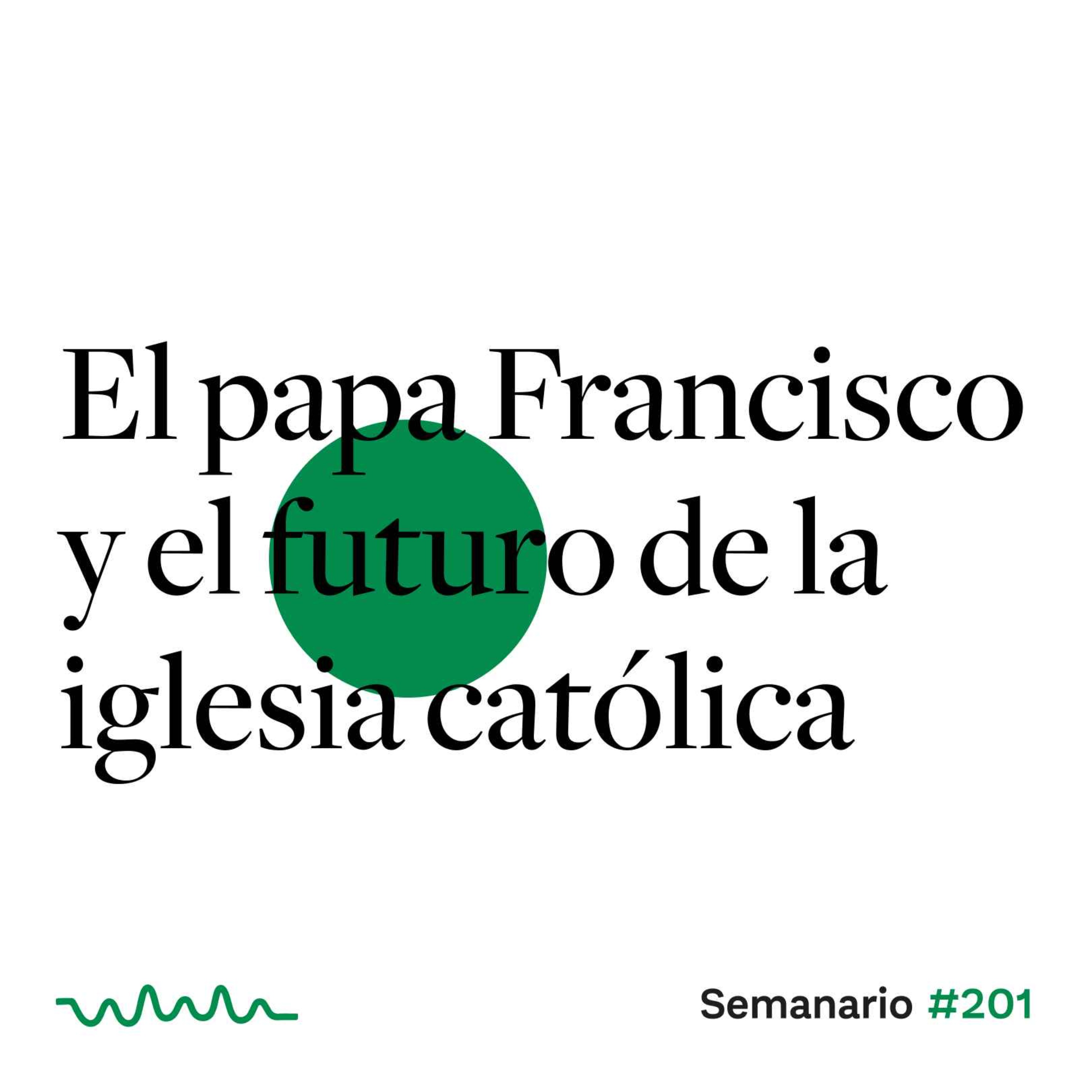 El Papa Francisco y el futuro de la iglesia católica