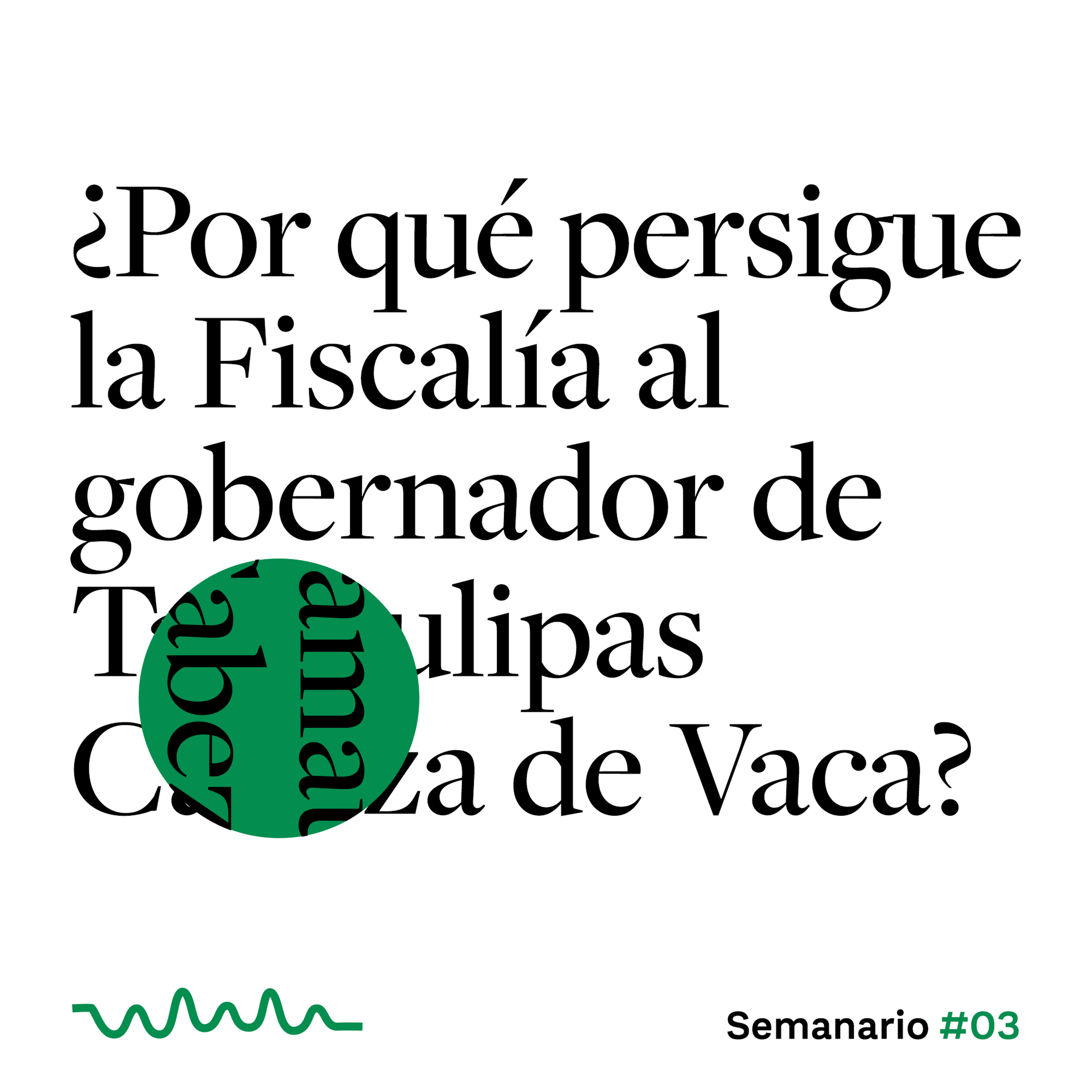 ¿Por qué persigue la Fiscalía al gobernador de Tamaulipas Cabeza de Vaca?