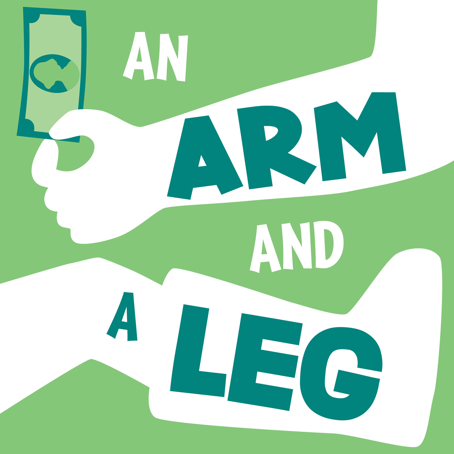 An Arm and a Leg podcast show image