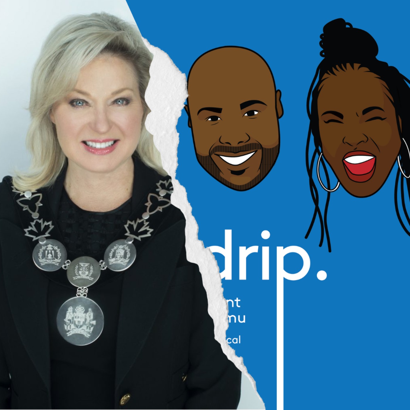 Episode 89, part 2 - Mississauga Mayor Bonnie Crombie joins the Drip