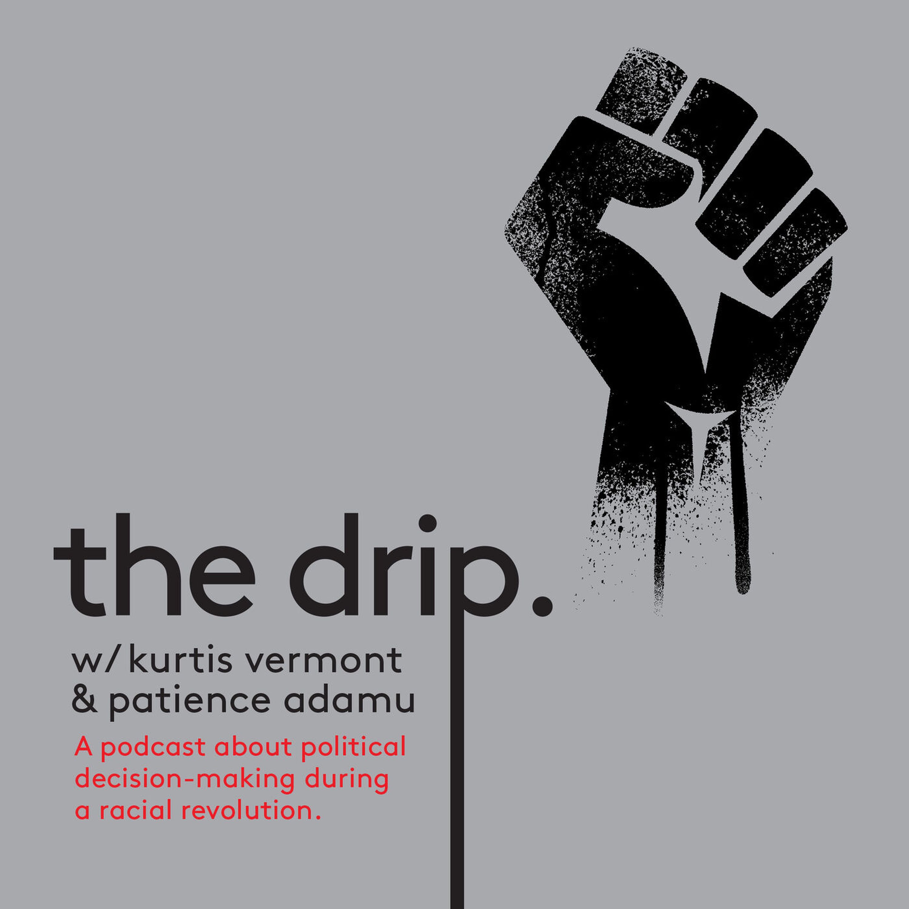 The Drip Podcast