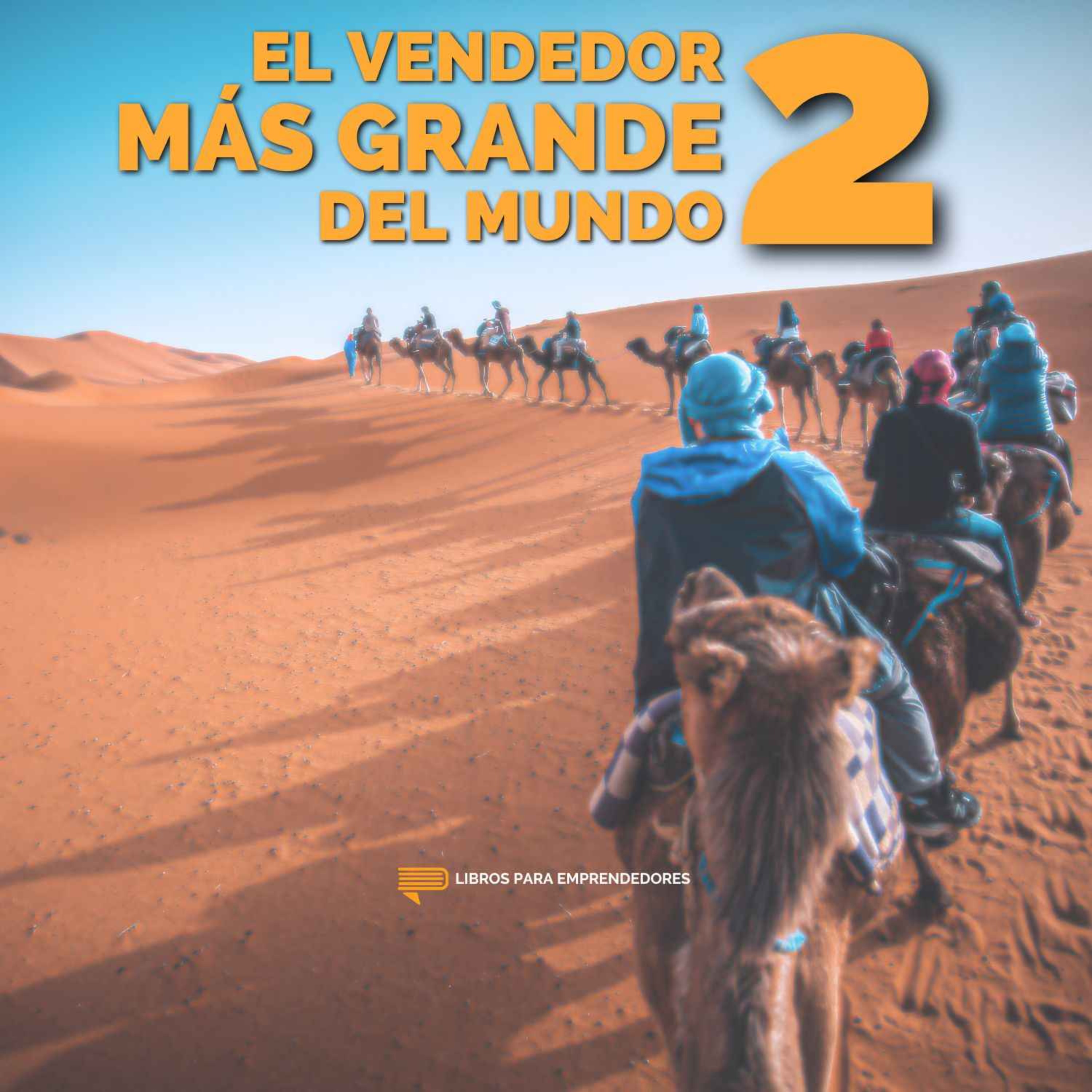 📖 El Vendedor Más Grande del Mundo 2 - Libros para Emprendedores