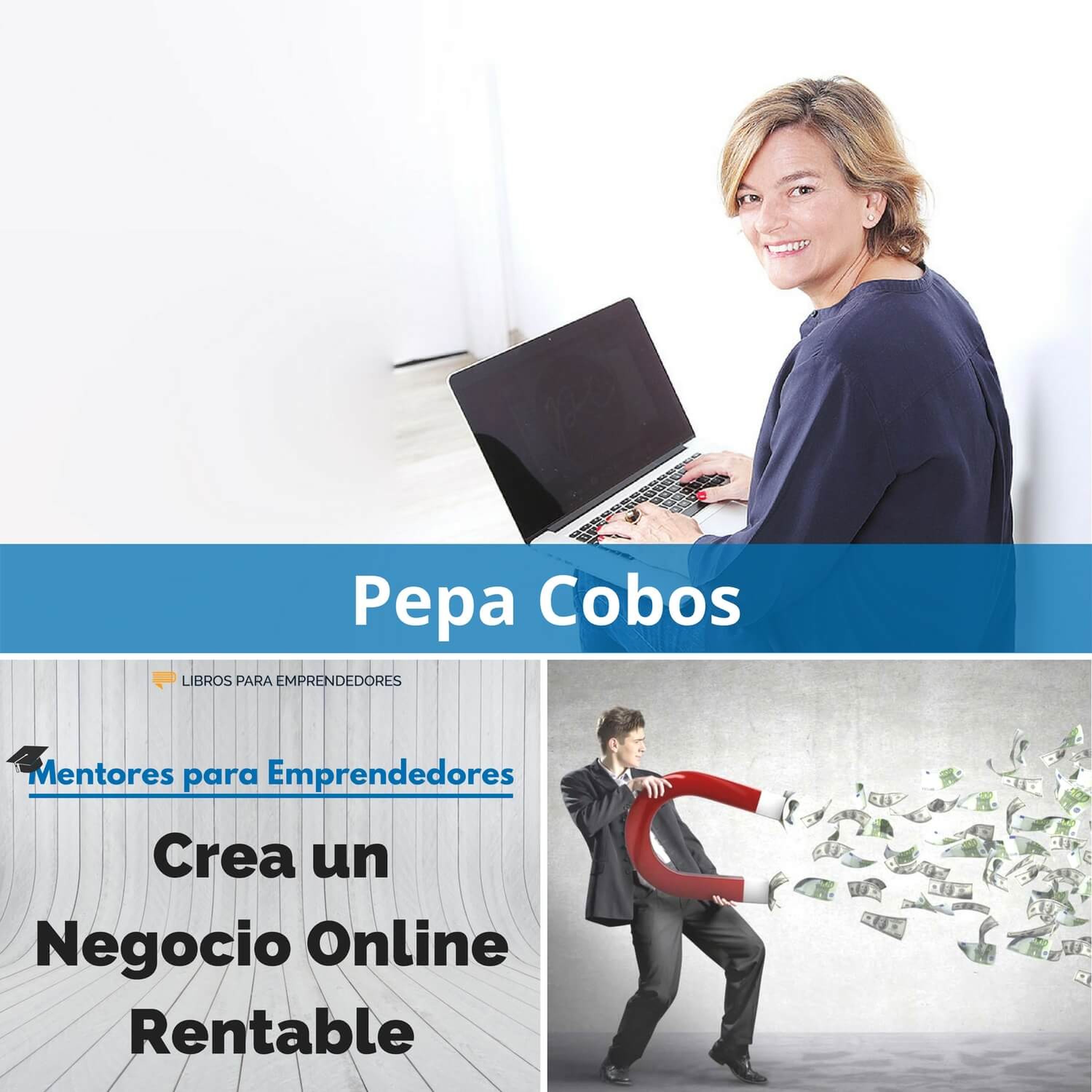 MPE010 Pepa Cobos - Crea un Negocio Online Rentable - Mentores para Emprendedores