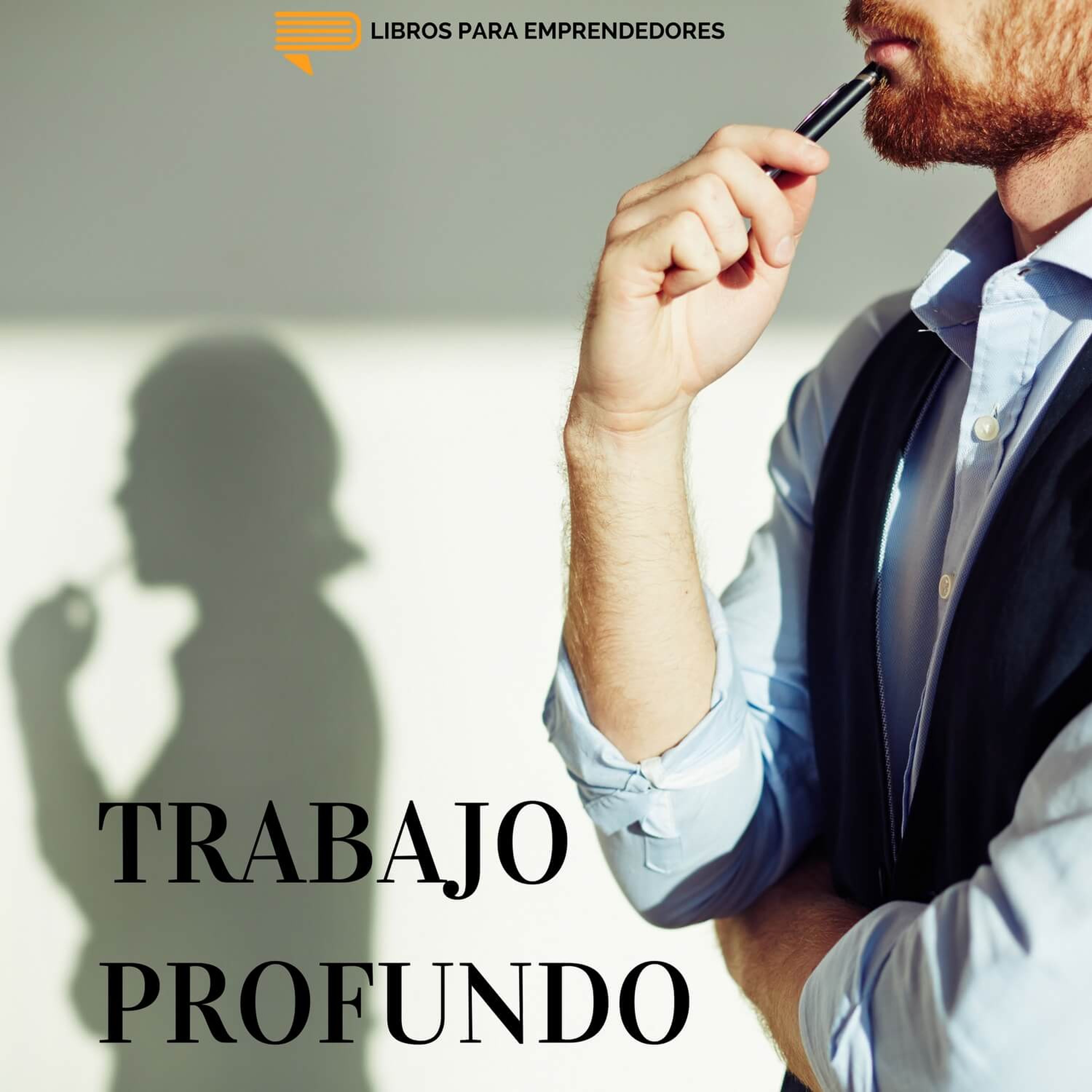 #056 - Trabajo Profundo