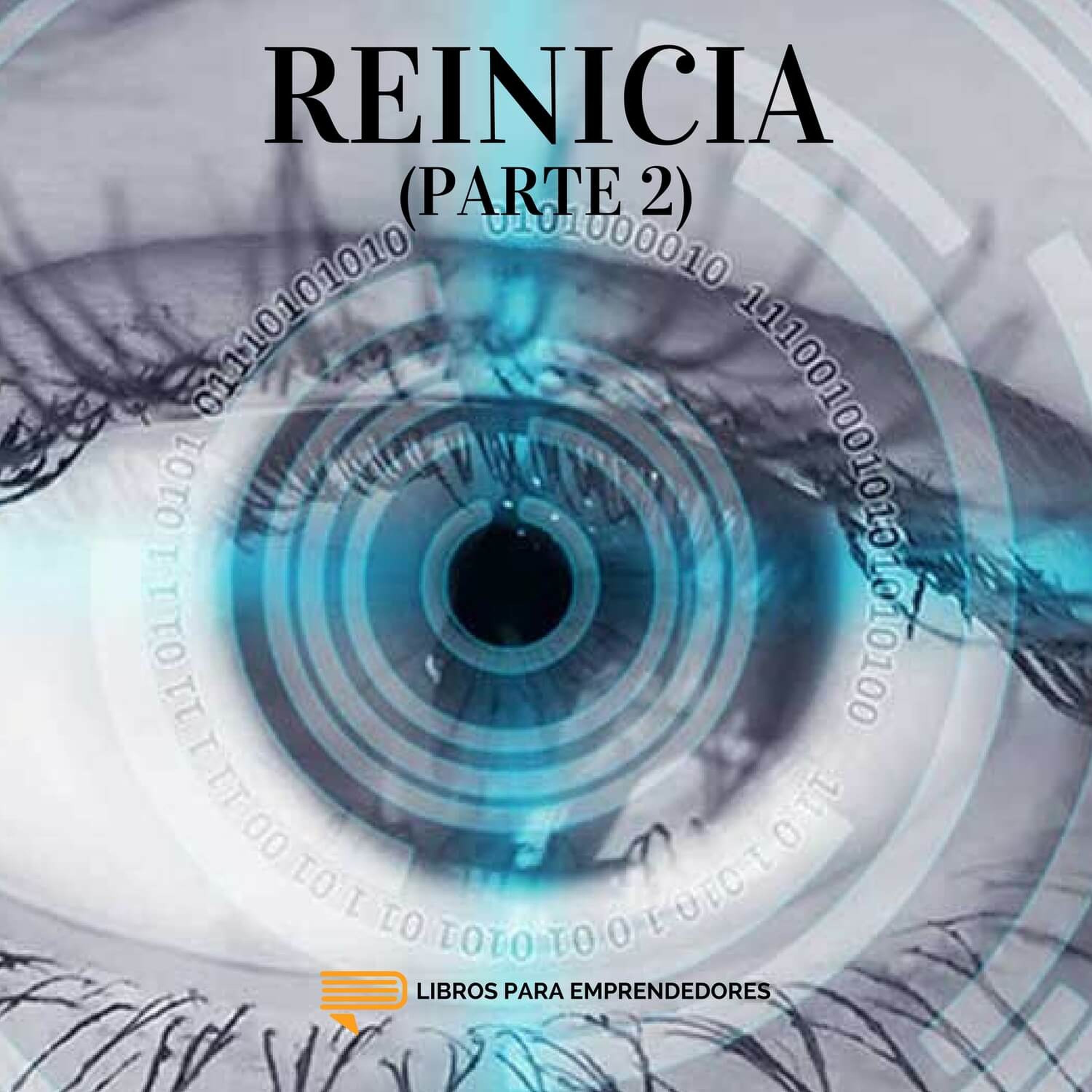 #052 - Reinicia (parte 2)