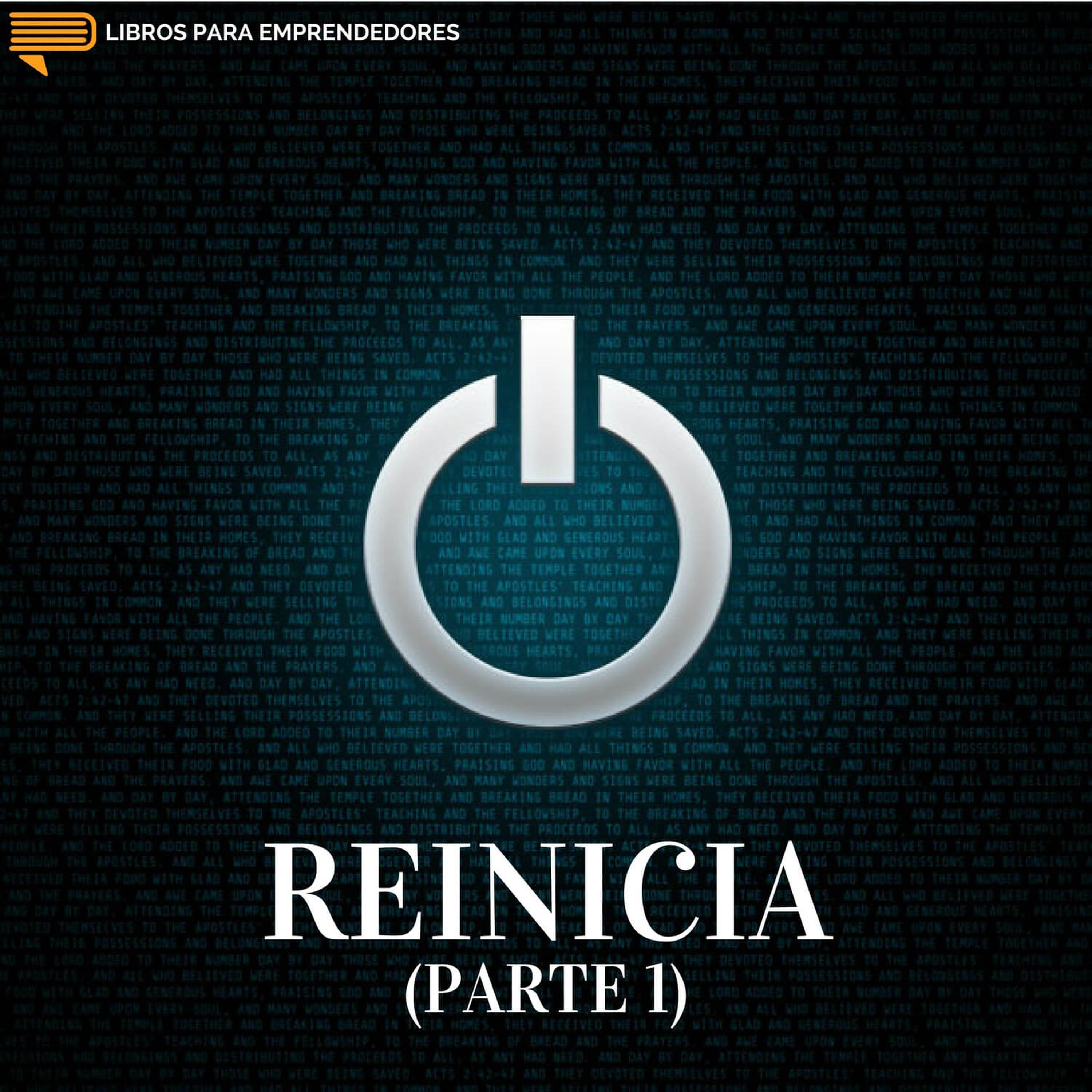 #051 - Reinicia (parte 1)