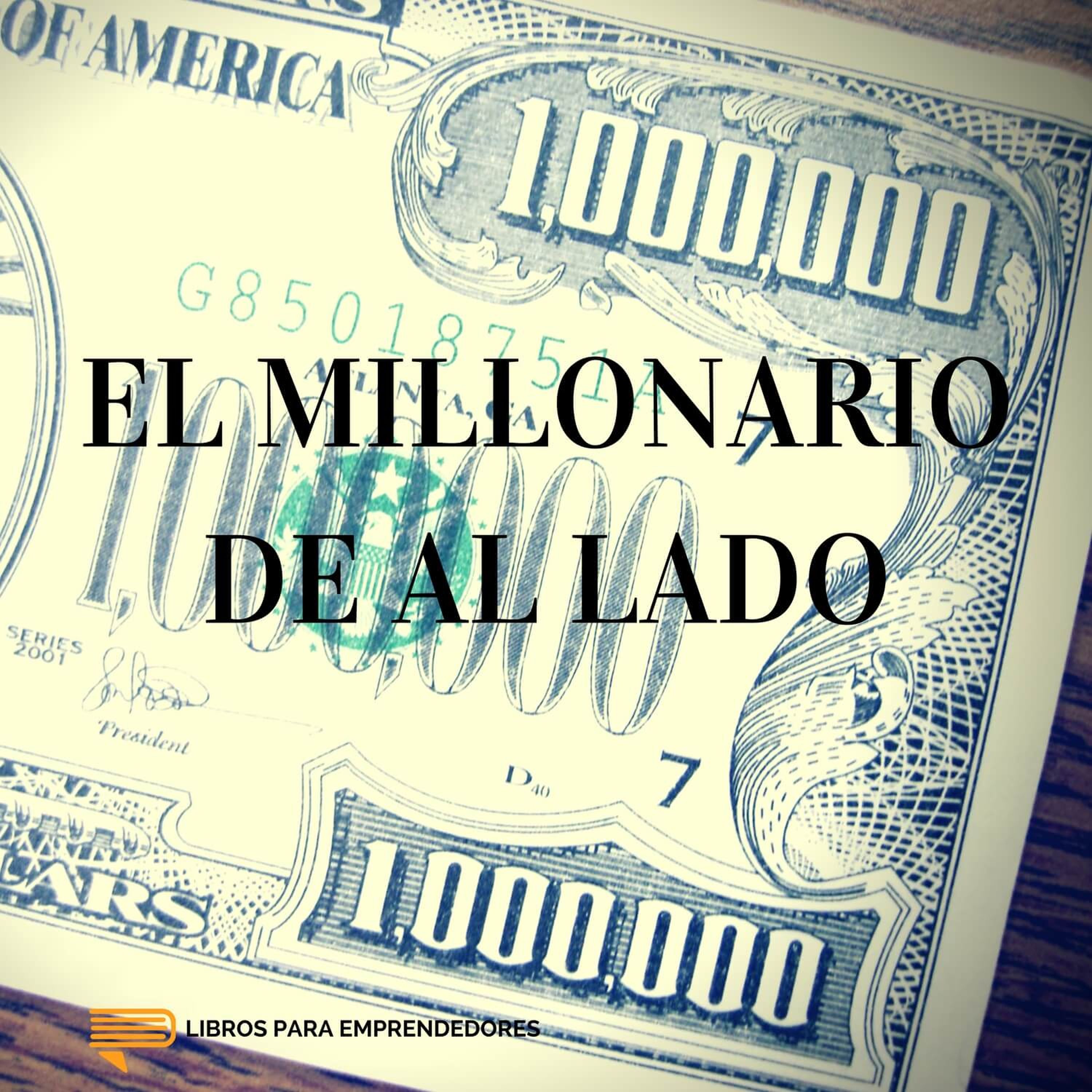 #028 - El Millonario de al Lado