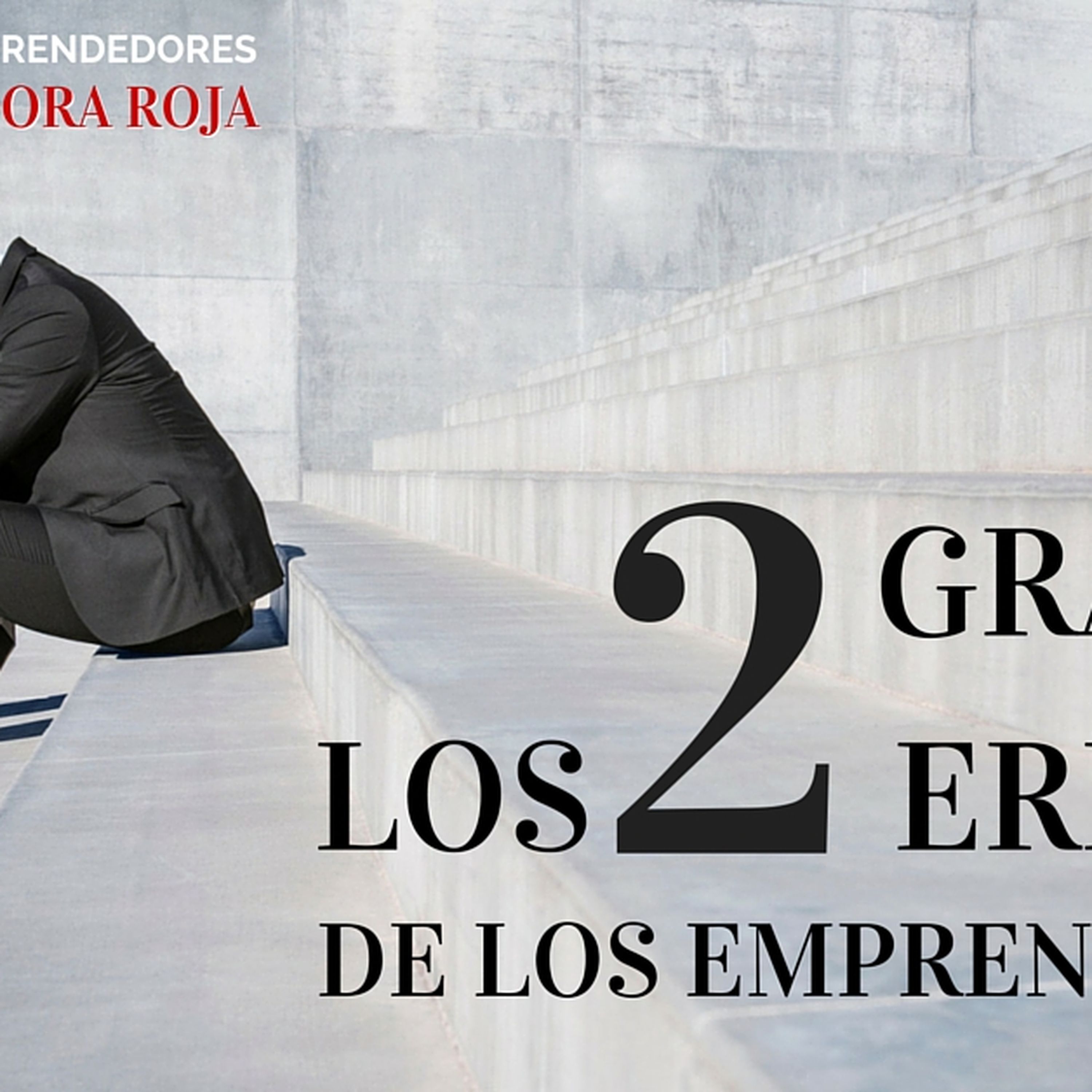 #UPR007 Los 2 Grandes Errores de los Emprendedores