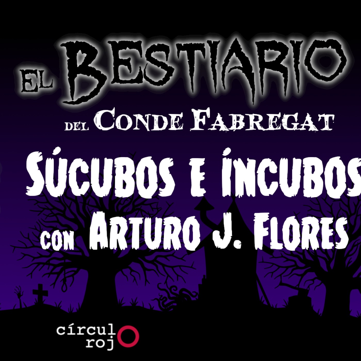 cover art for Episodio 75: Súcubos e Íncubos -Con Arturo Flores-