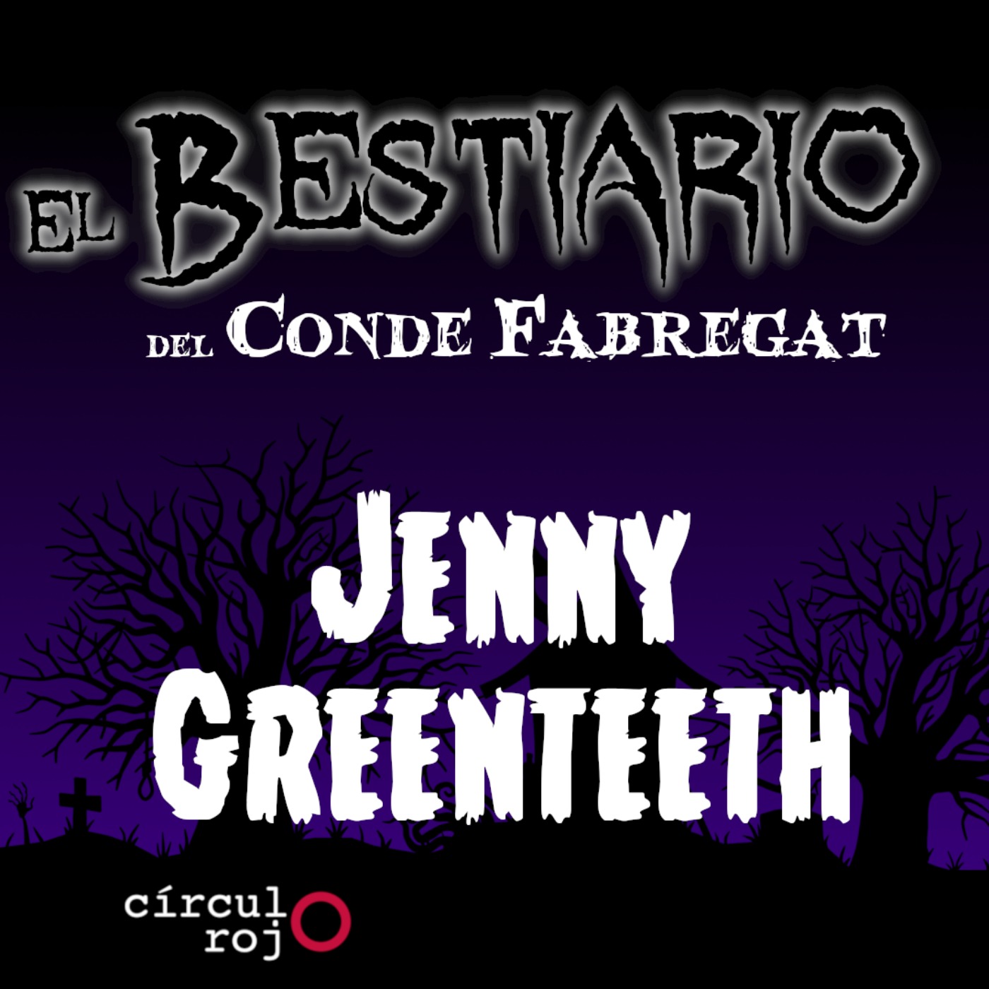 cover art for Episodio 128: Jenny Greenteeth
