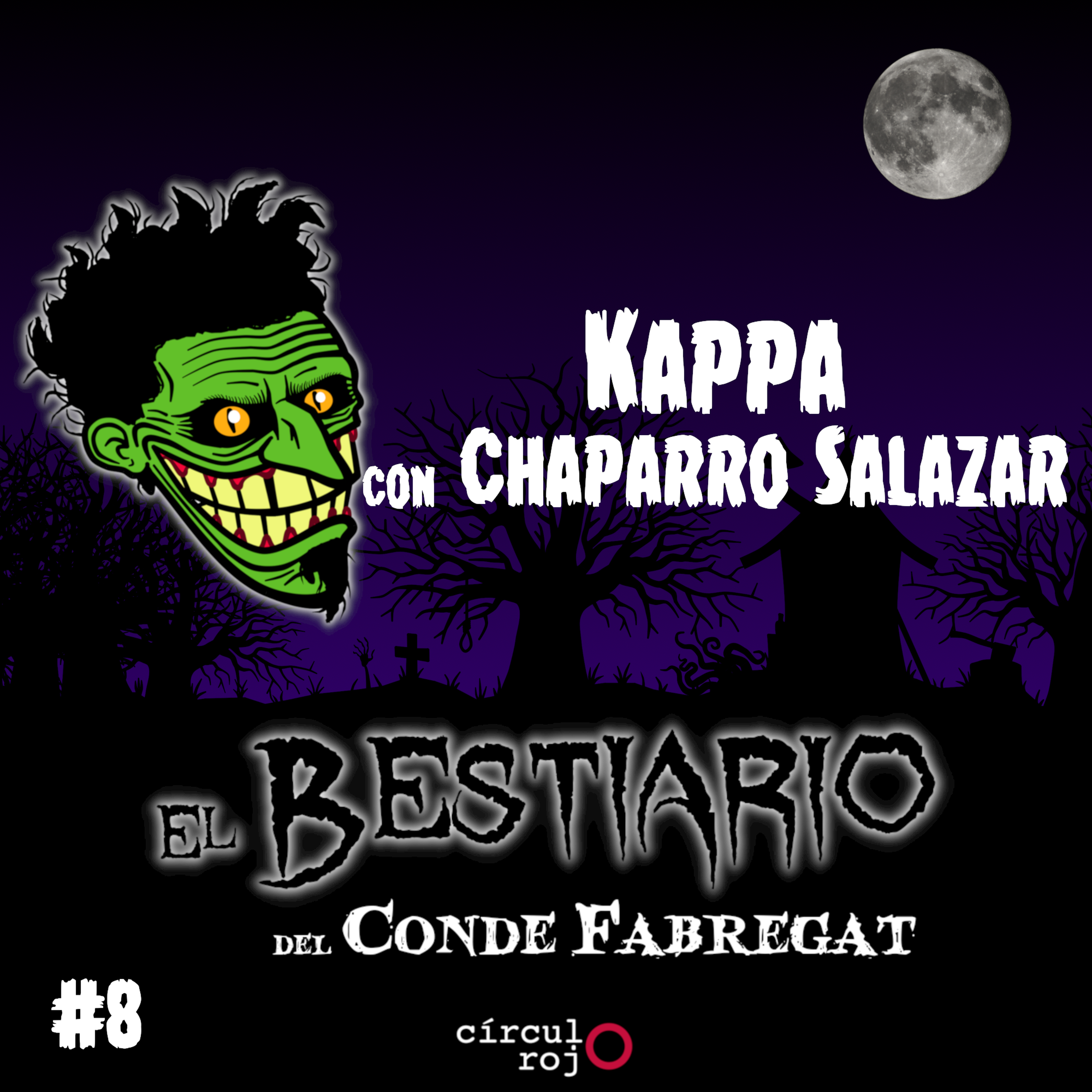 cover art for Capítulo 08: Los Kappa -con el Chaparro Salazar-