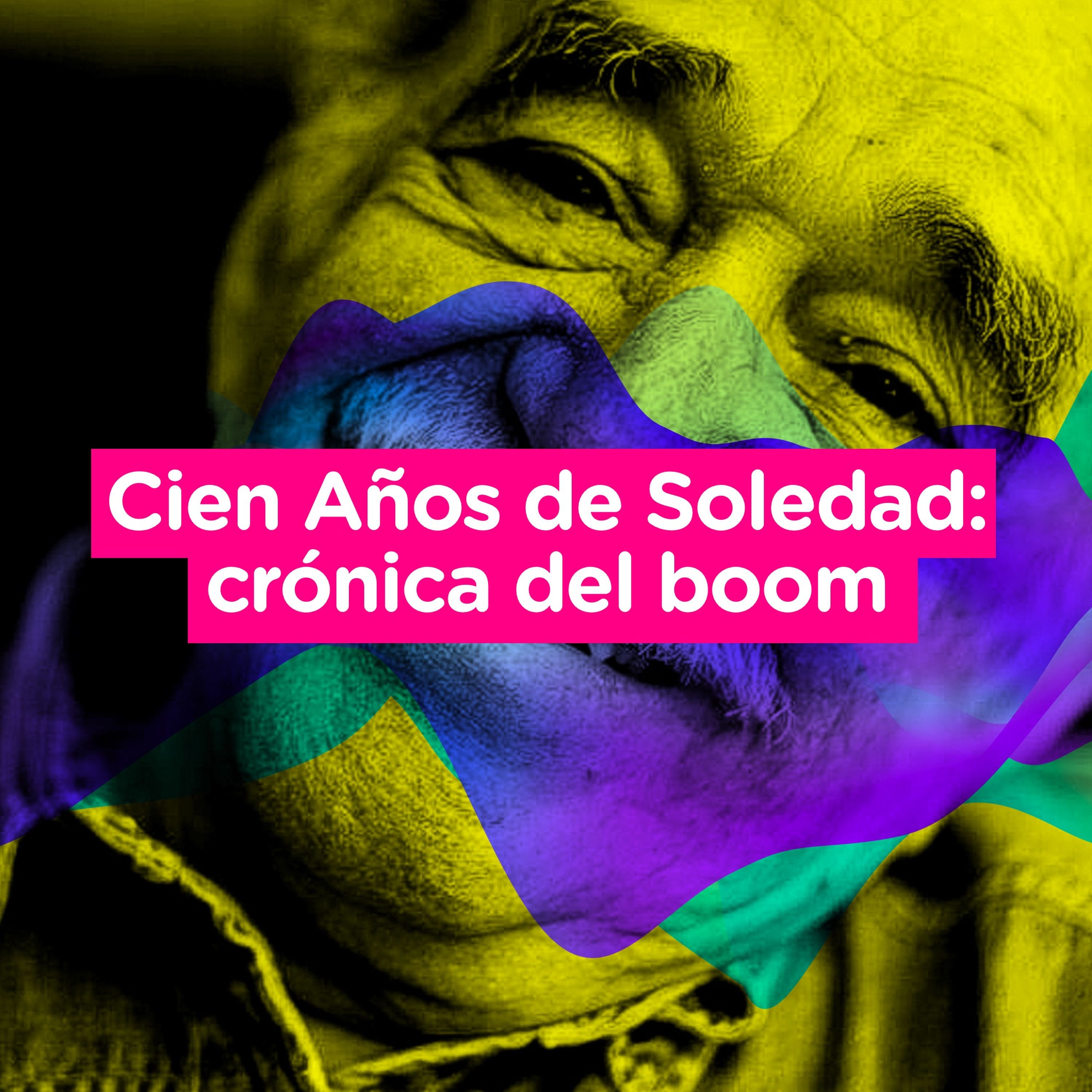 Cien Años de Soledad: crónica del boom