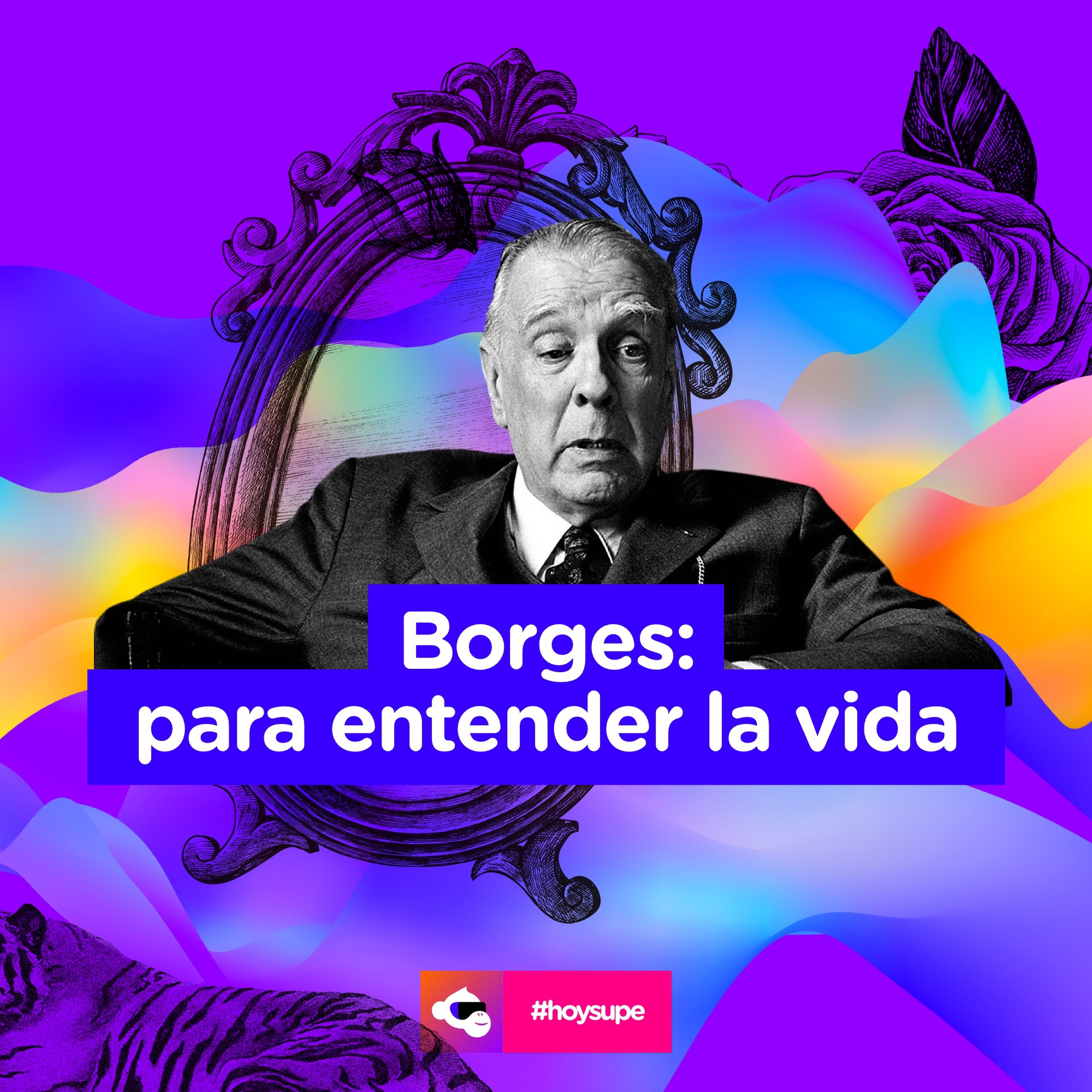 Borges: para entender la vida