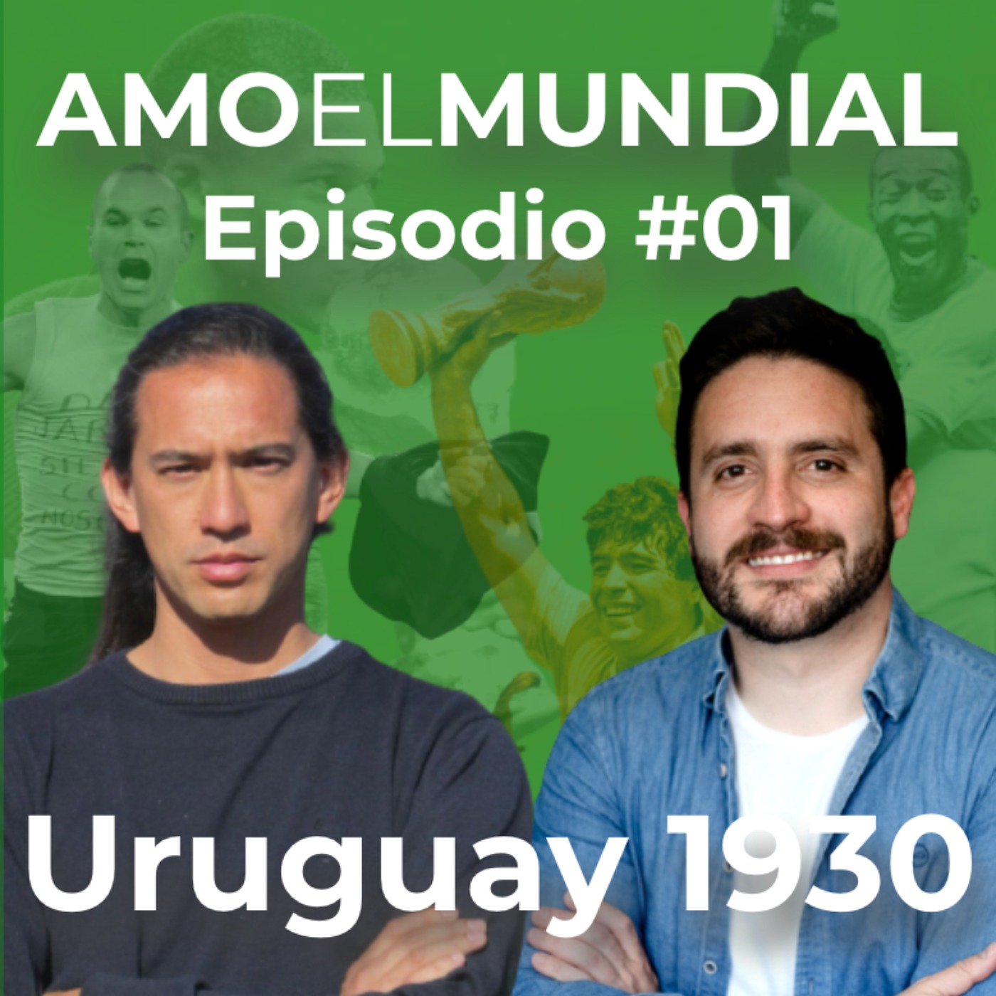 cover art for Uruguay 1930 | Amo el Mundial #01 | La Historia de los Mundiales | Episodio 123