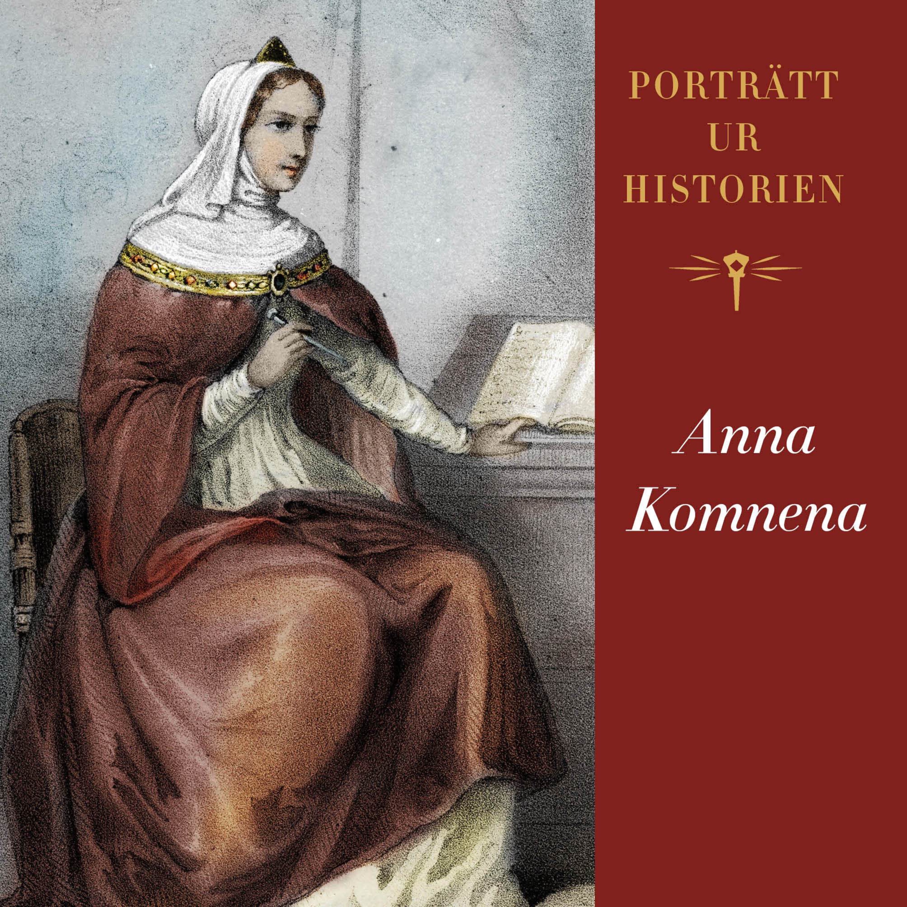 Porträtt ur historien: Anna Komnena