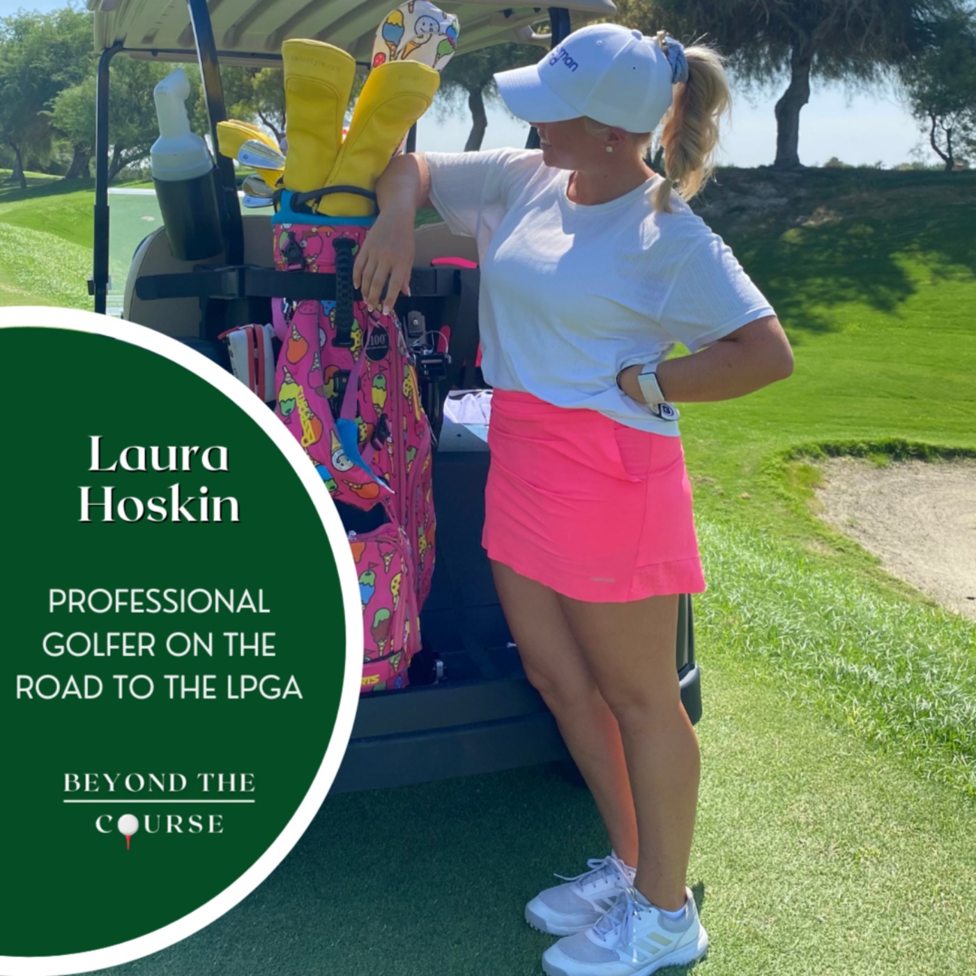 cover art for #32: Laura Hoskin - Professional Golfer on the Road to the LPGA