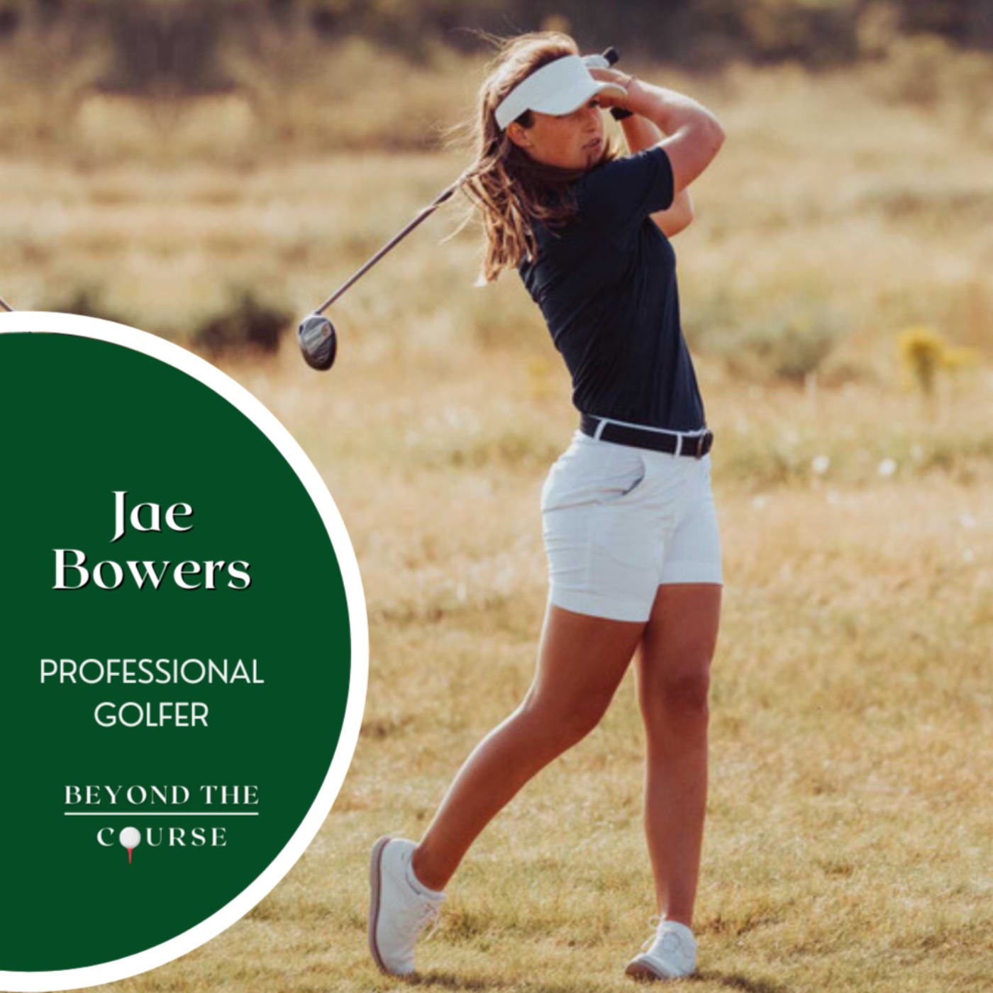 cover art for Winning at Royal Birkdale, Playing on the Rose Ladies Series, LPGA Tour Dreaming - #35 Jae Bowers