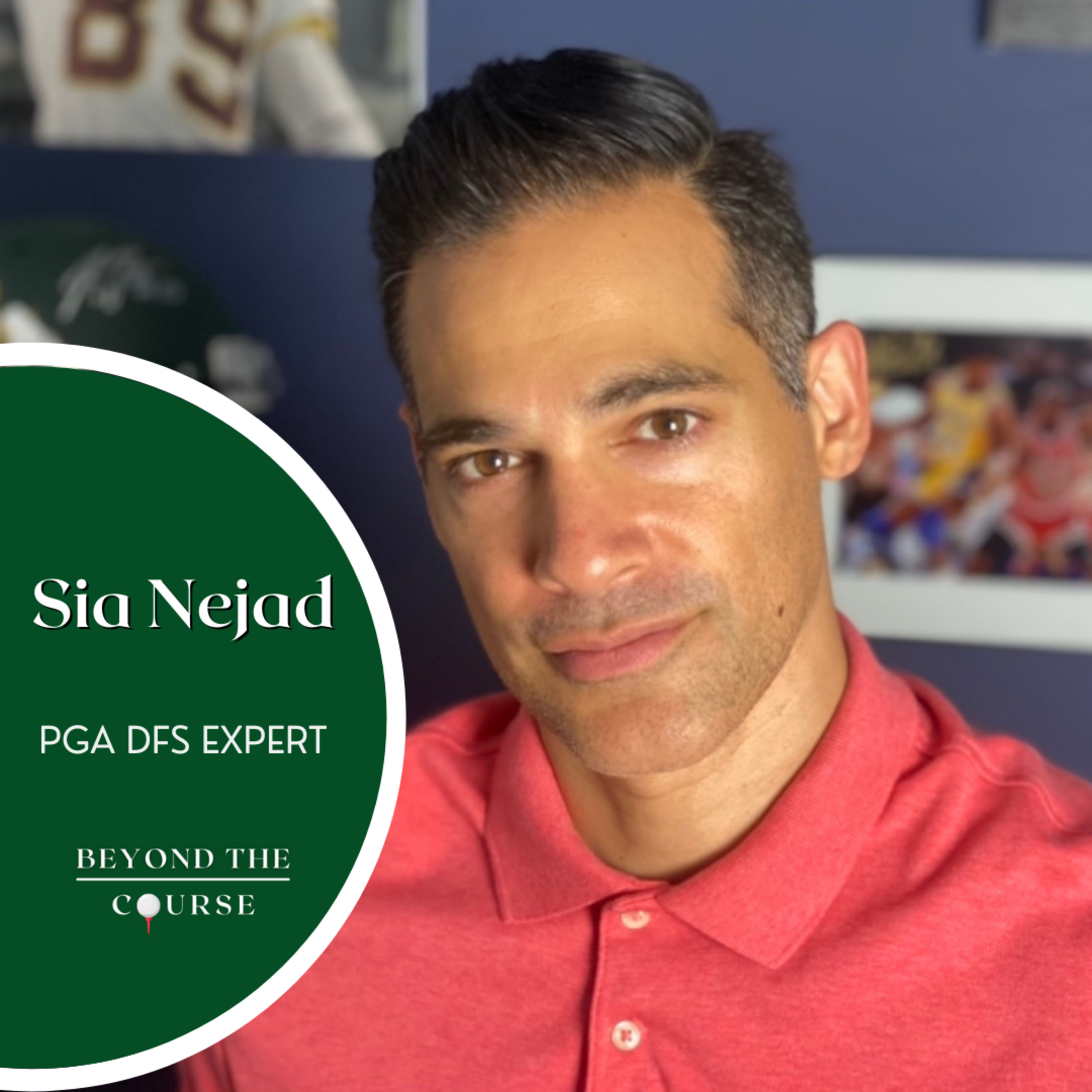 #5: Sia Nejad - PGA DFS Expert