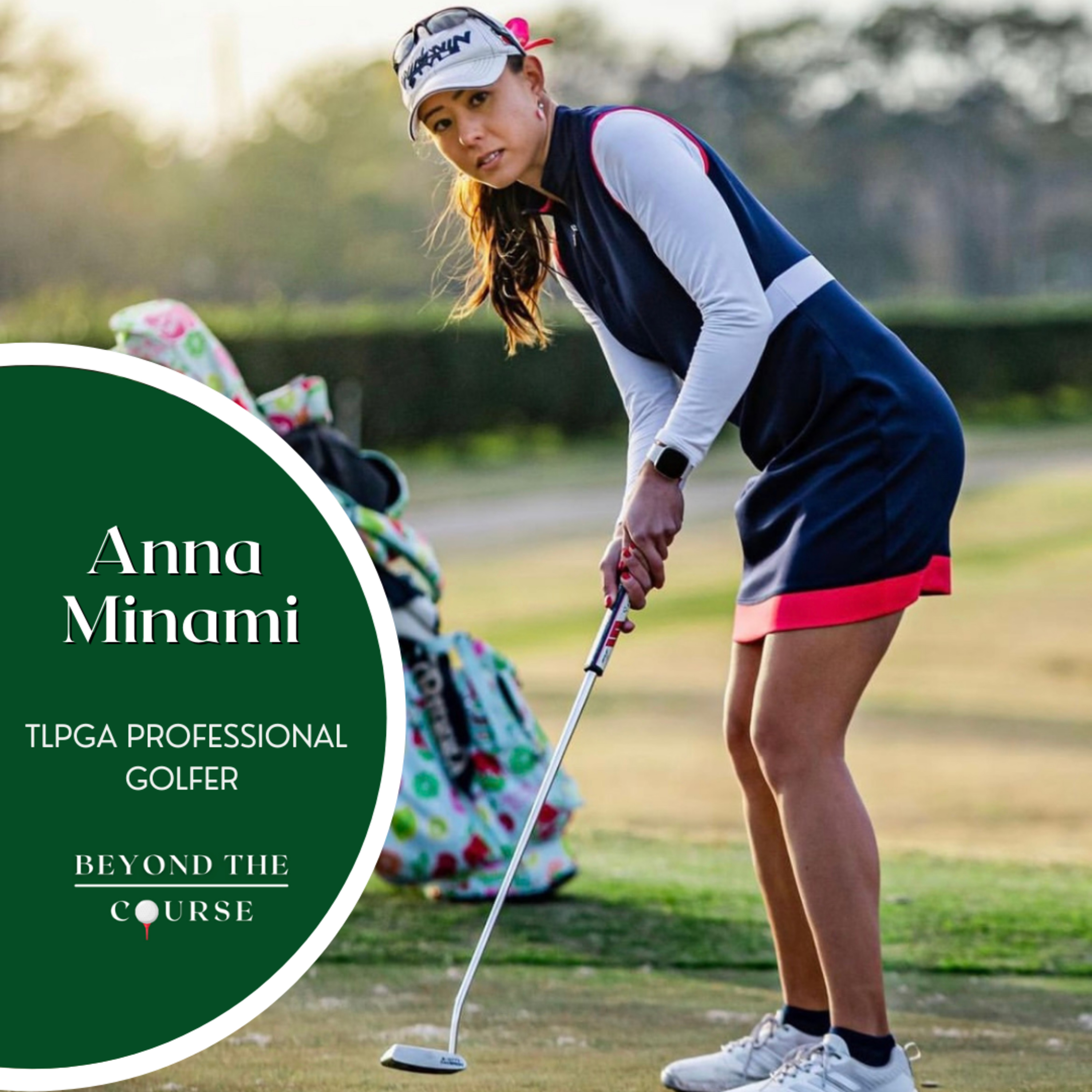 #3: Anna Minami - TLPGA Professional Golfer