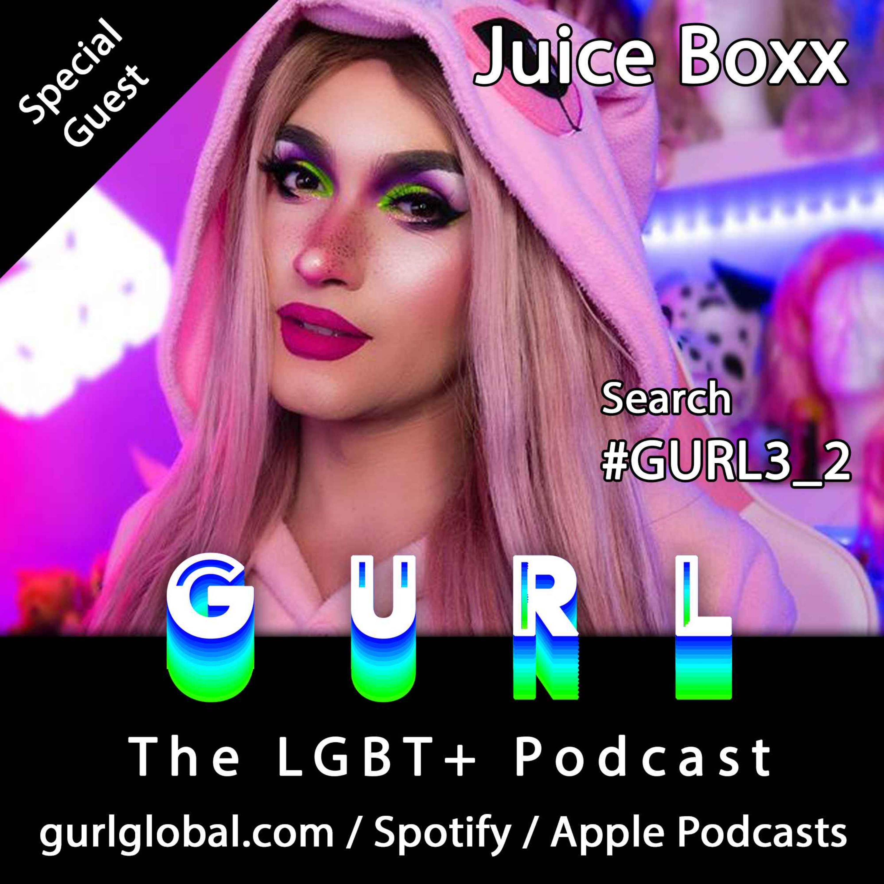 S03E02 - Juice Boxx & Faux King Dik #GURL3_2