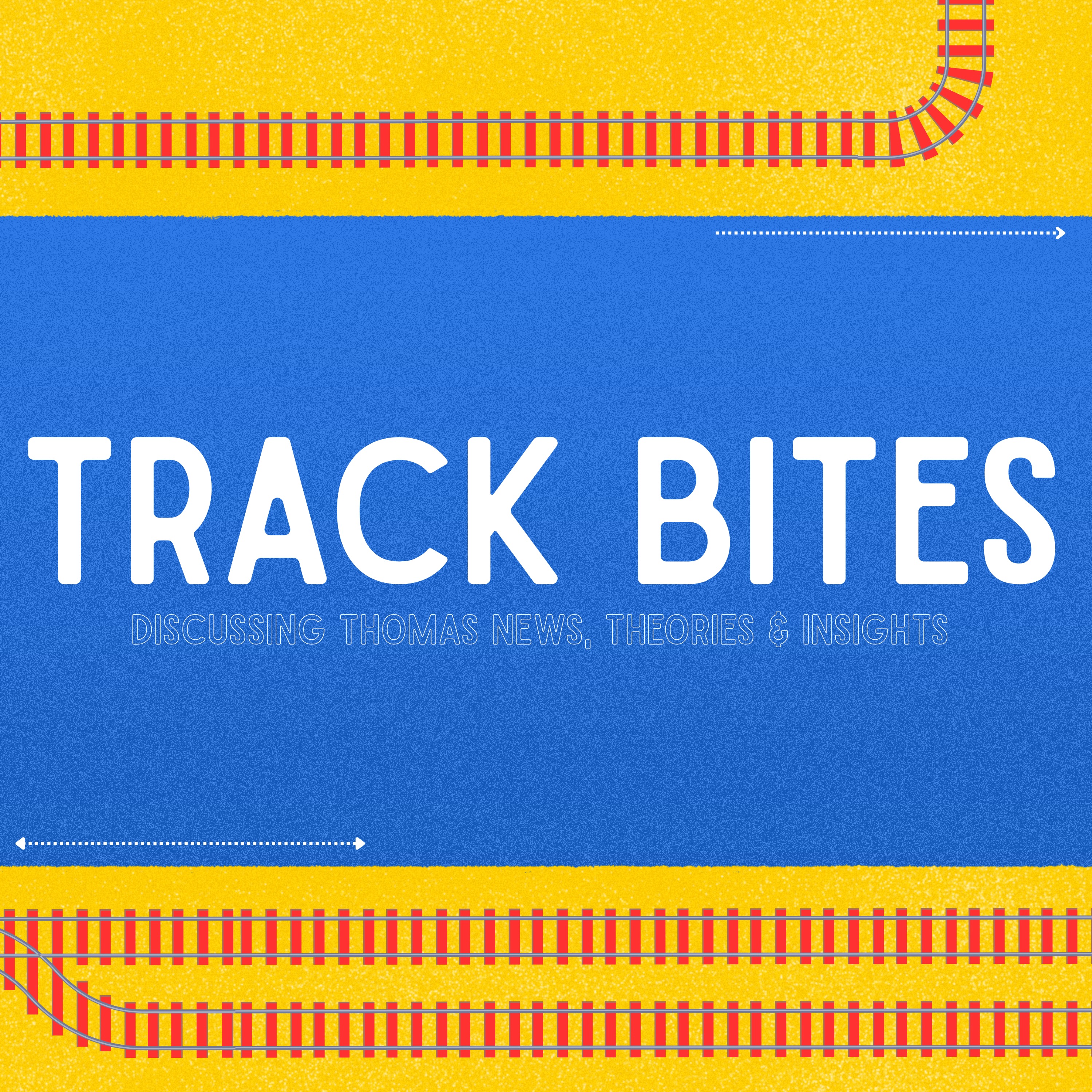 Track Bites 1: Why Is Thomas Changing Again? episode artwork