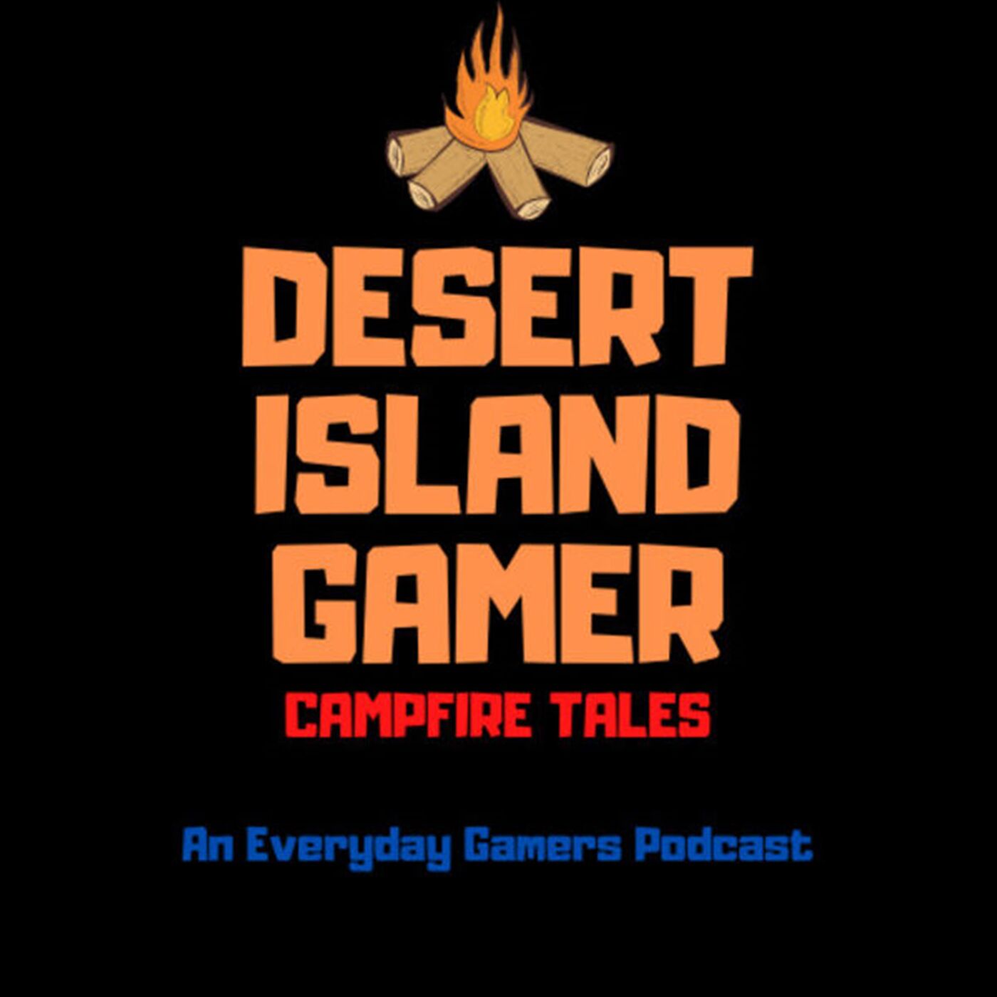 Campfire Tales - Old Gamers Never Say Die