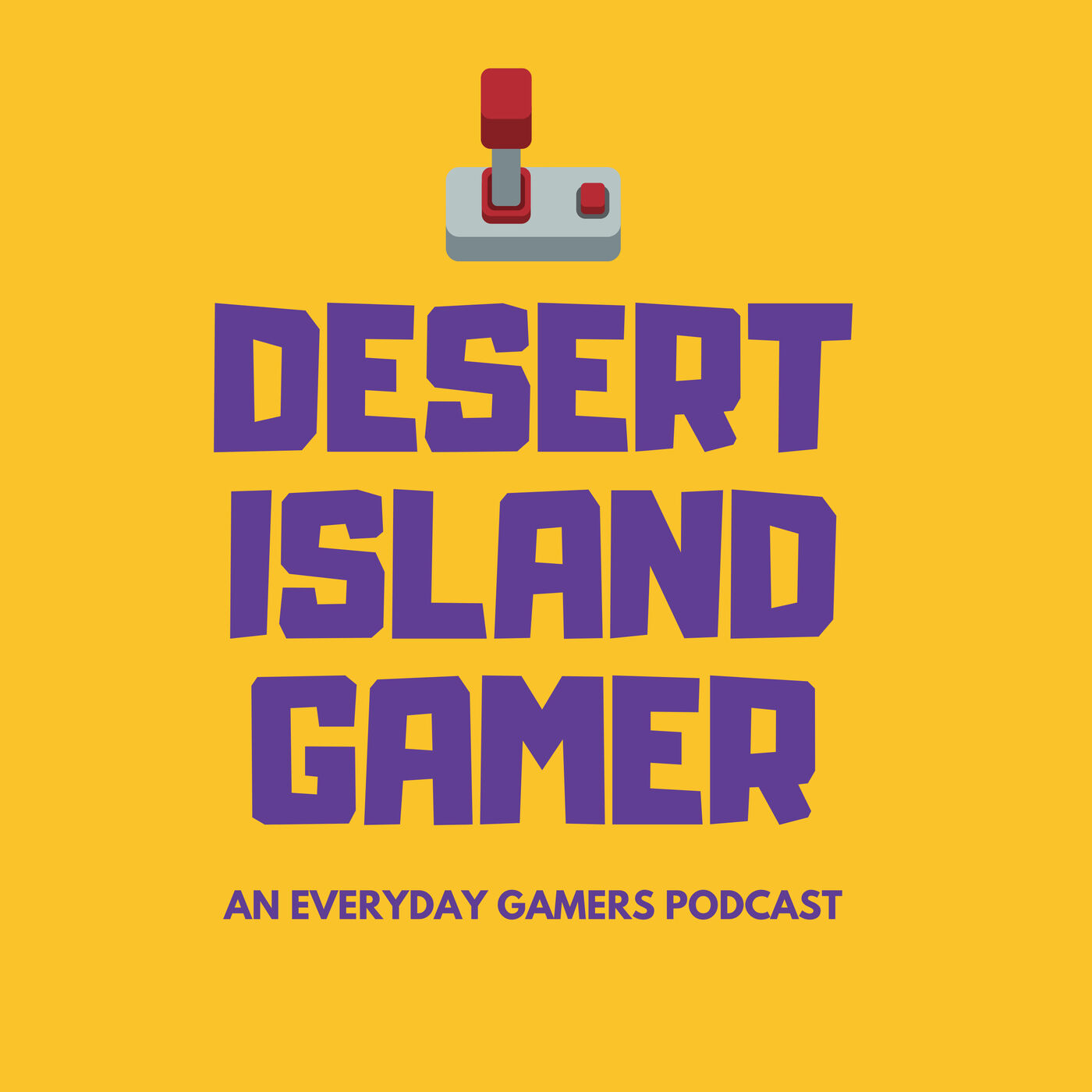 Desert Island Gamer - Atticus Shaffer