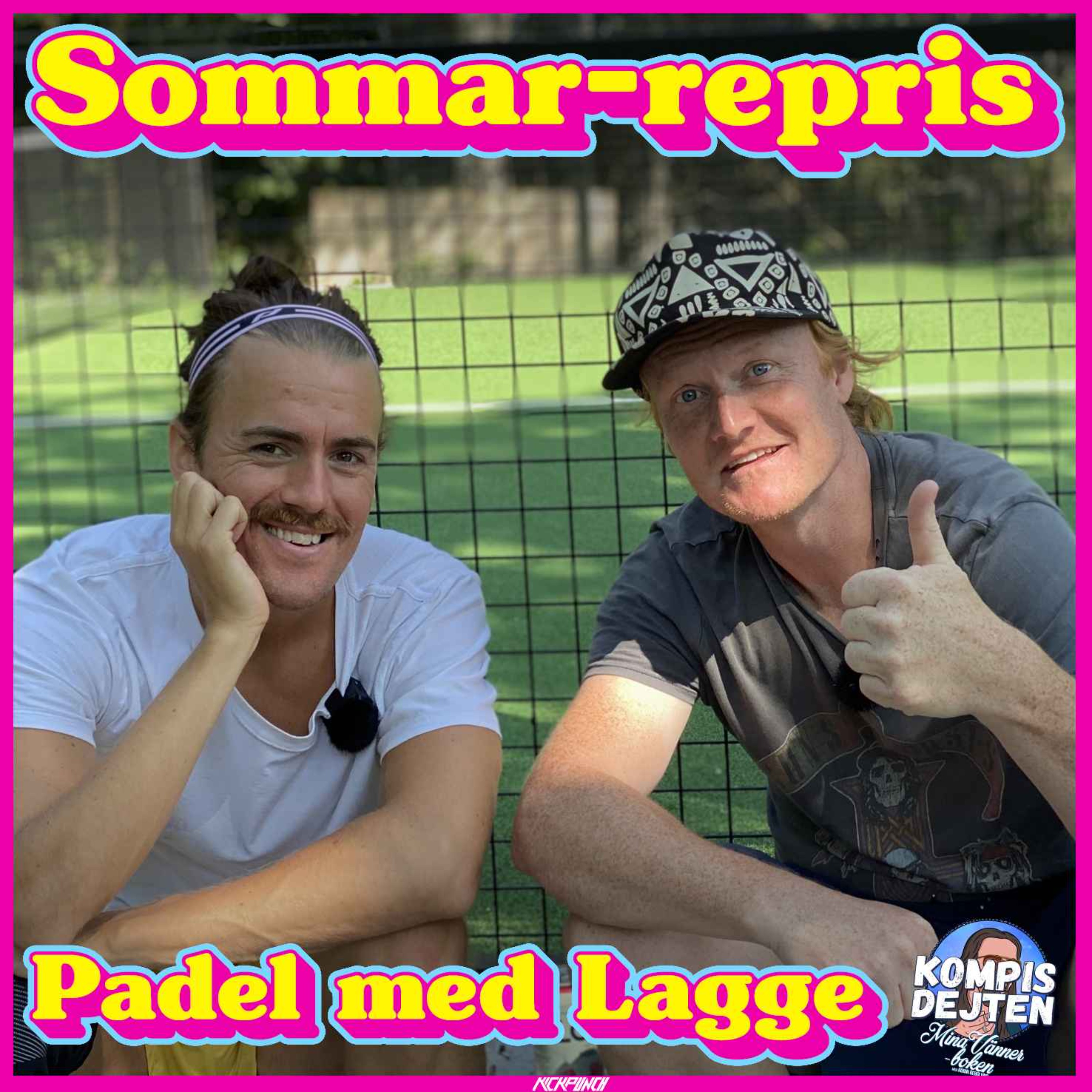 Sommar-repris: Padel med Lagge