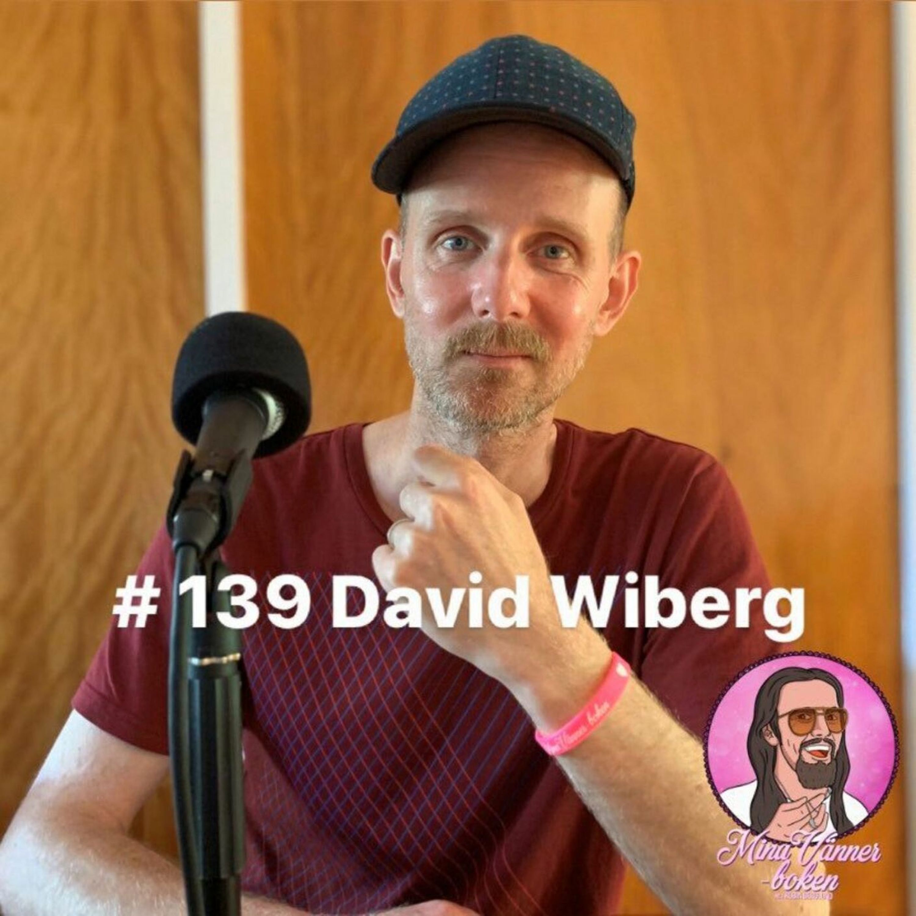 139. David Wiberg