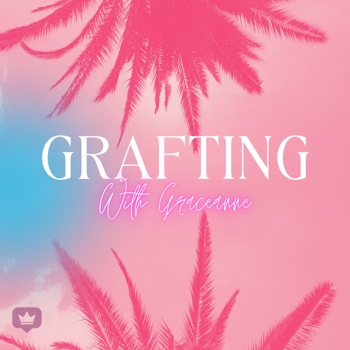 Grafting with Graceanne - EP 11 - Casa Amor with Bachelorclues & Pacecase