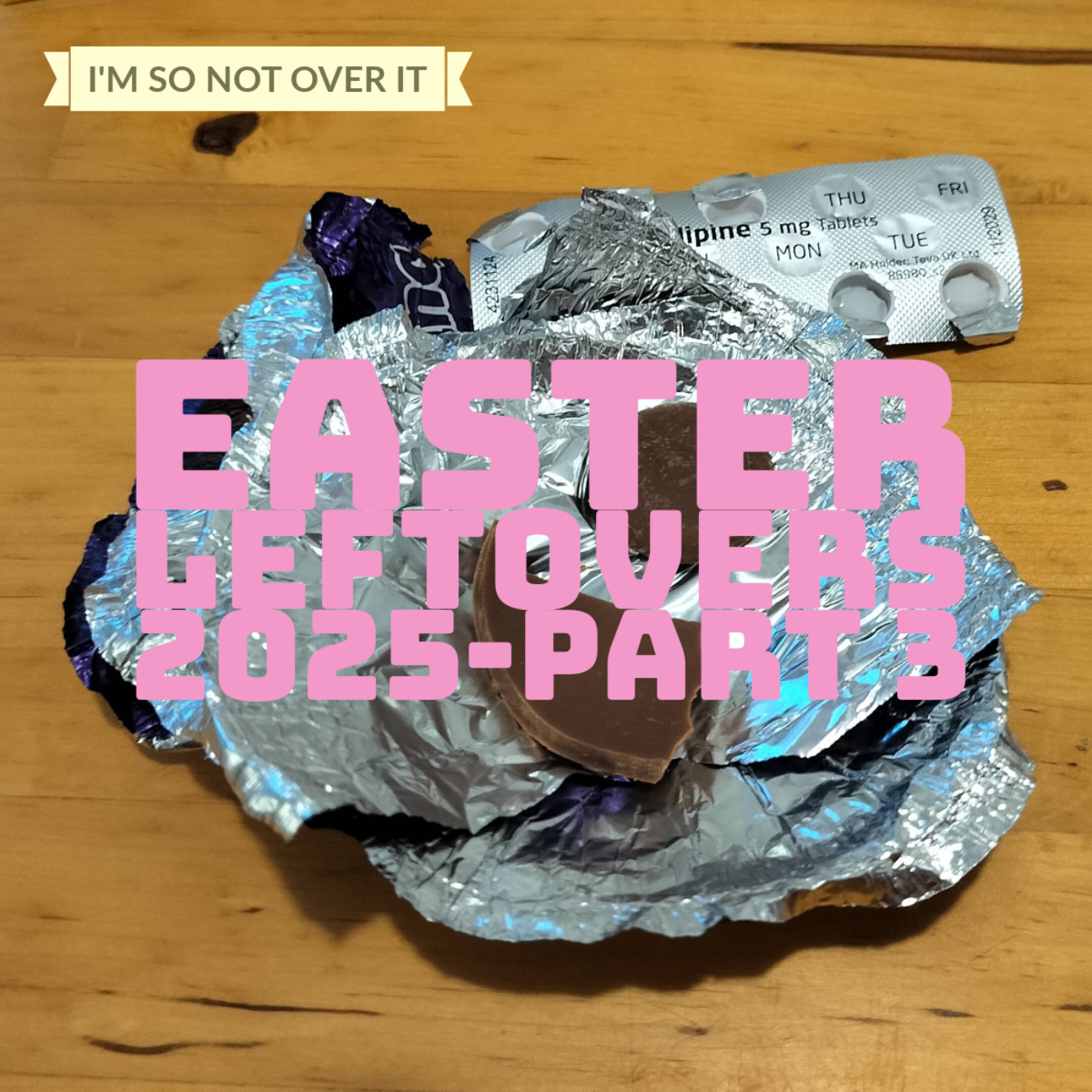 Easter Leftovers 2025 - Part 3