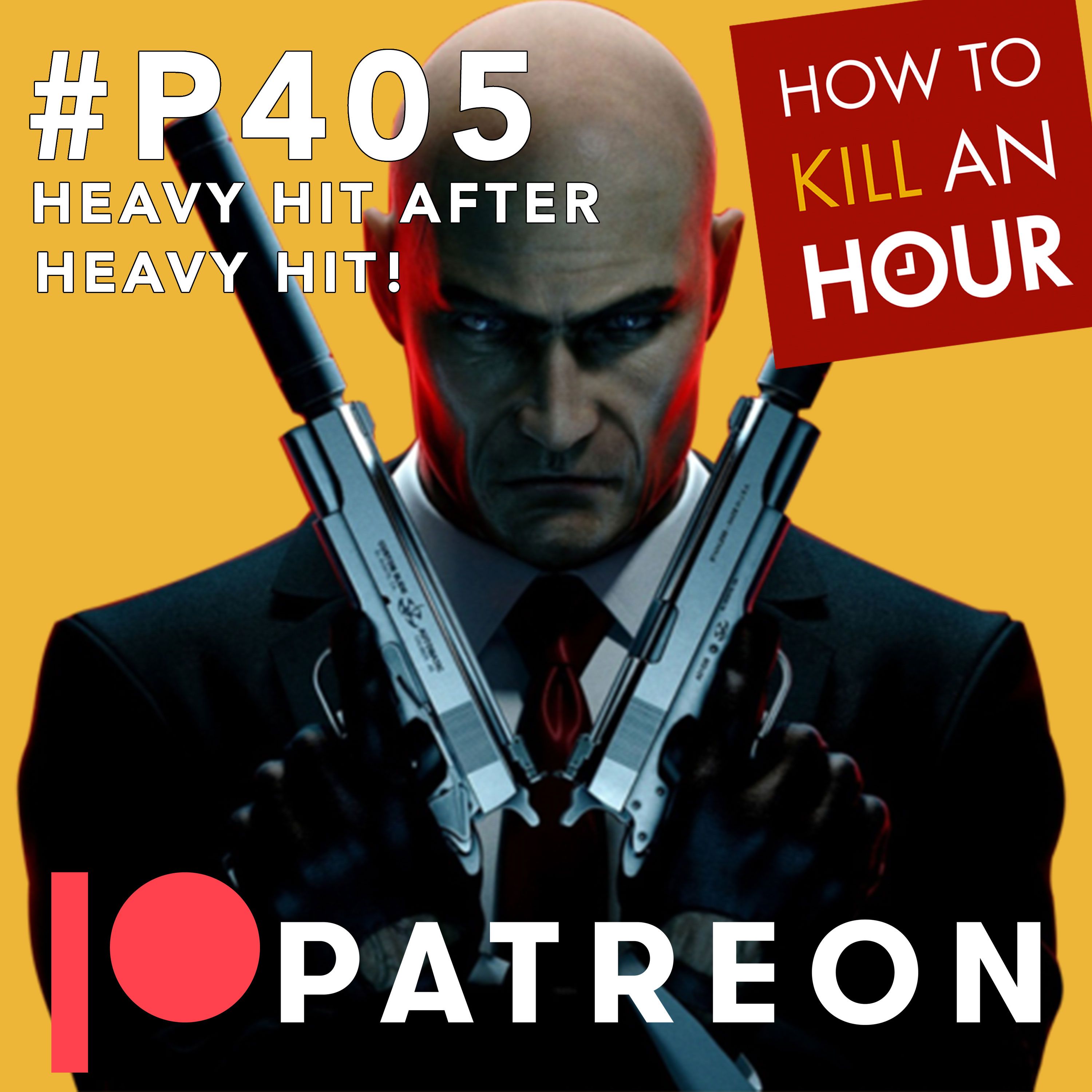 P405 Heavy Hit After Heavy Hit - PATREON TEASER EPISODE