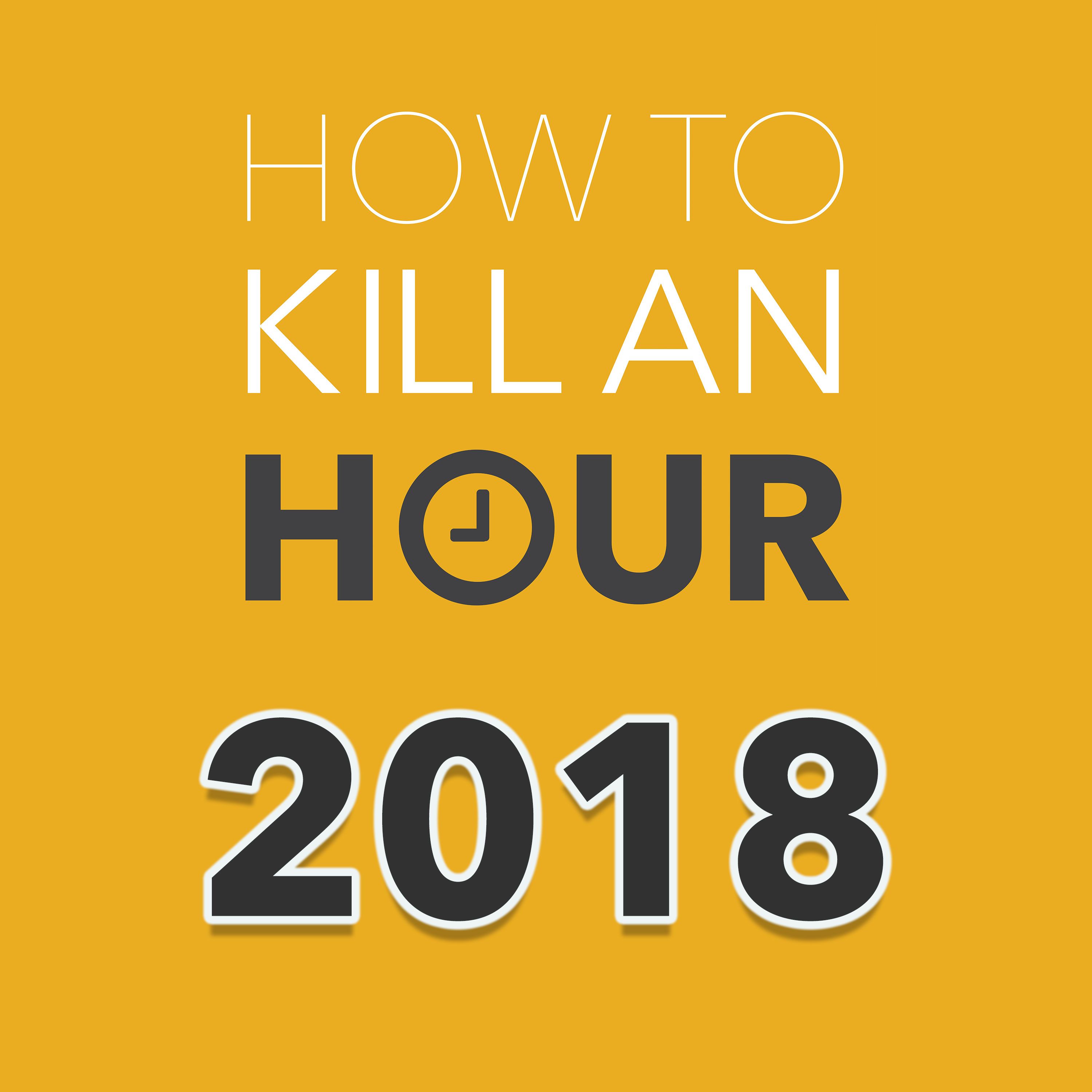 How To Kill An Hour - with Marcus Bronzy and Friends