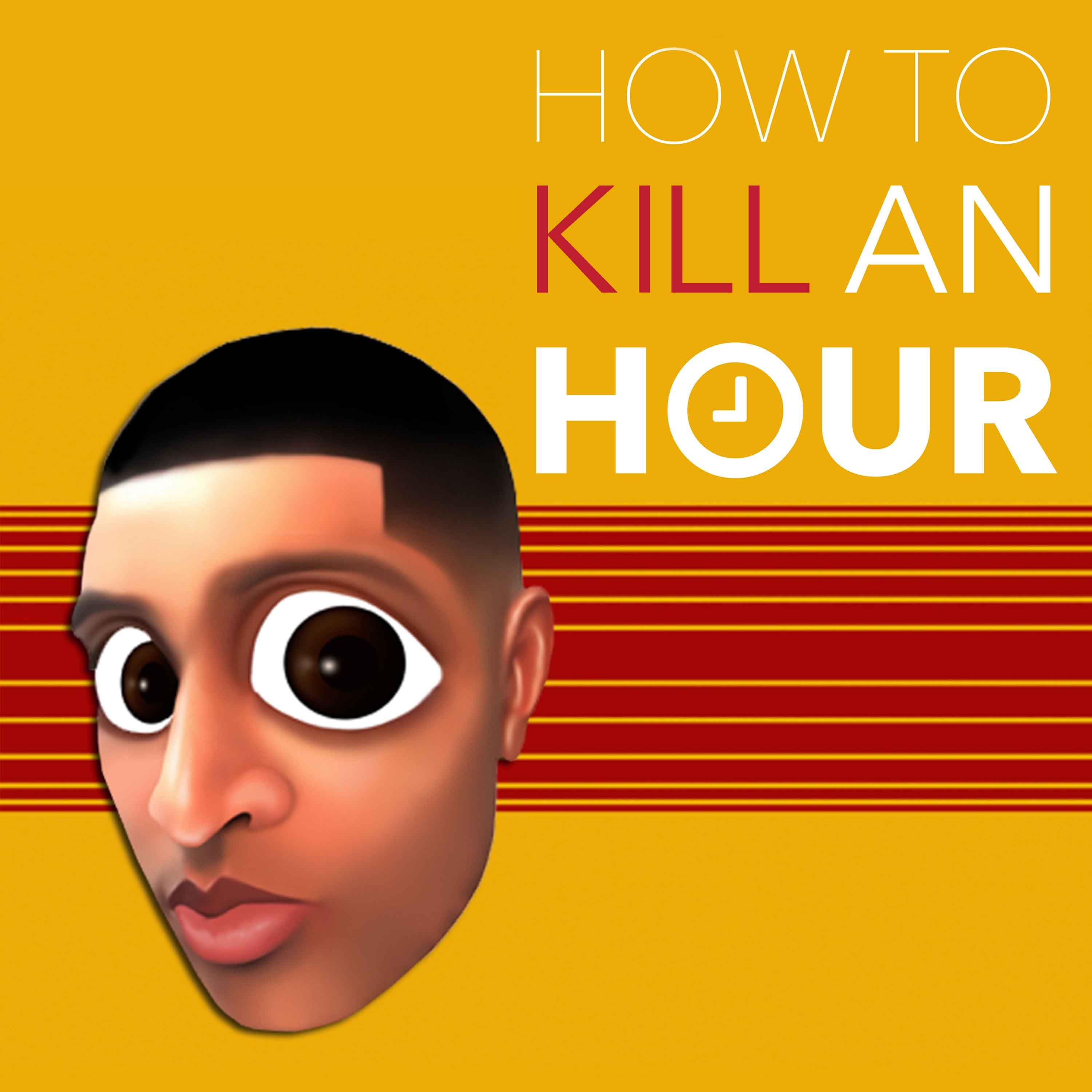 How To Kill An Hour - with Marcus Bronzy and Friends