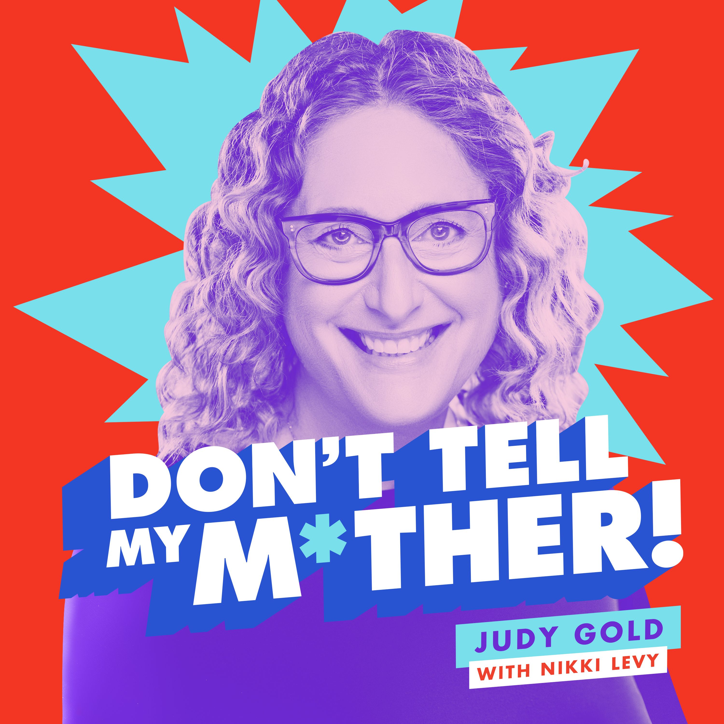 Judy Gold Destroys the Evidence + Her 2 Sons Join the Pod!