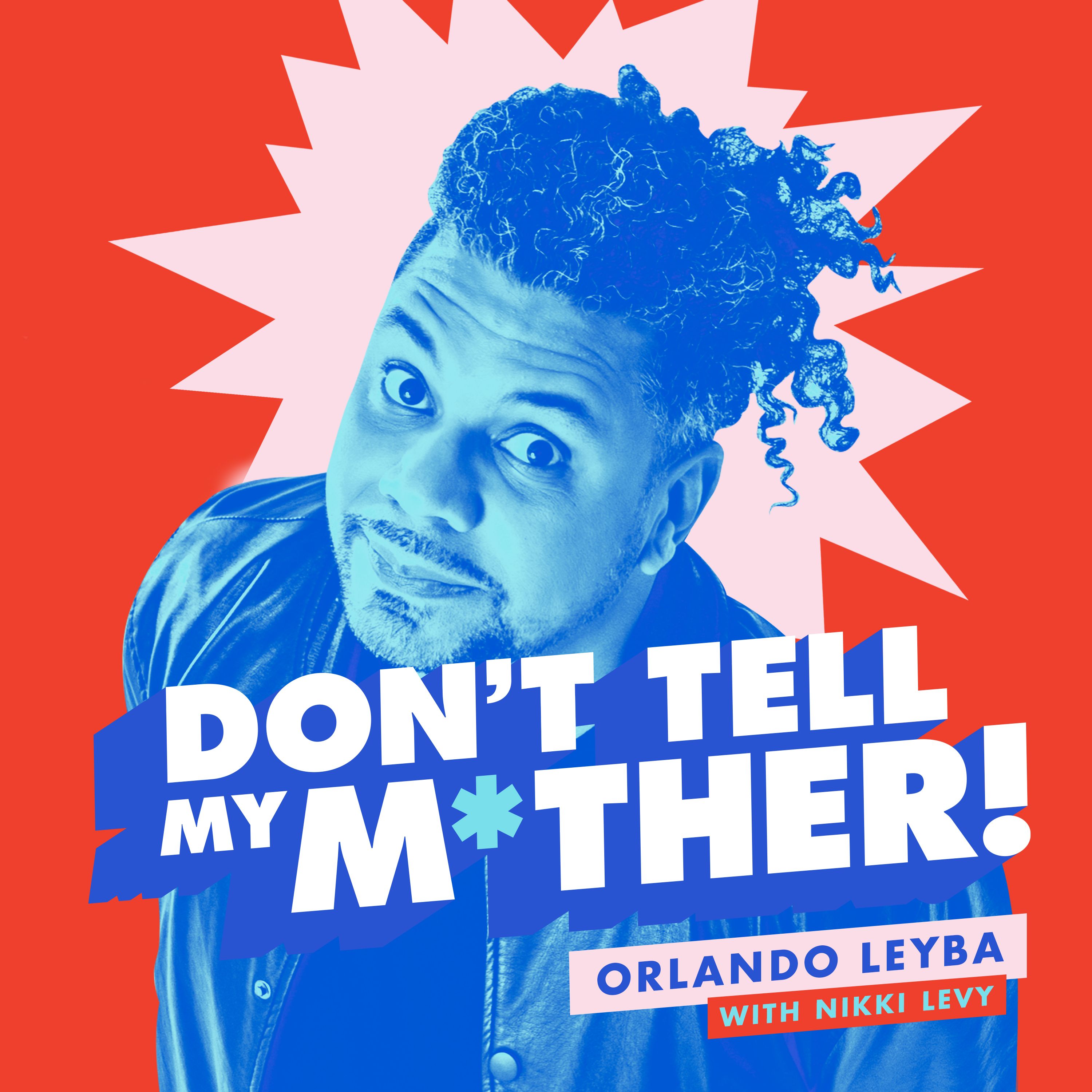 Don\'t Tell My Mother! with Nikki Levy