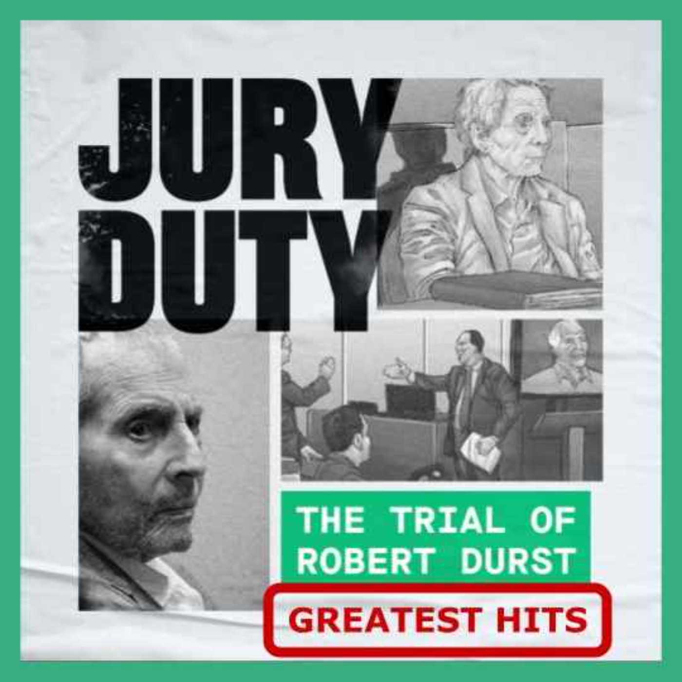 cover art for S10 E9: The Trial of Robert Durst — Greatest Hits: The Defense Opening and the Pandemic Hiatus